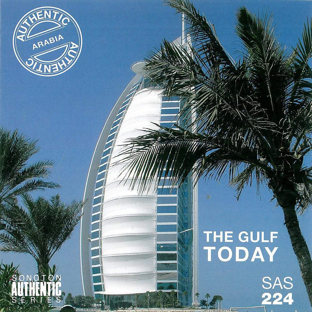 Постер альбома Authentic Arabia: The Gulf Today
