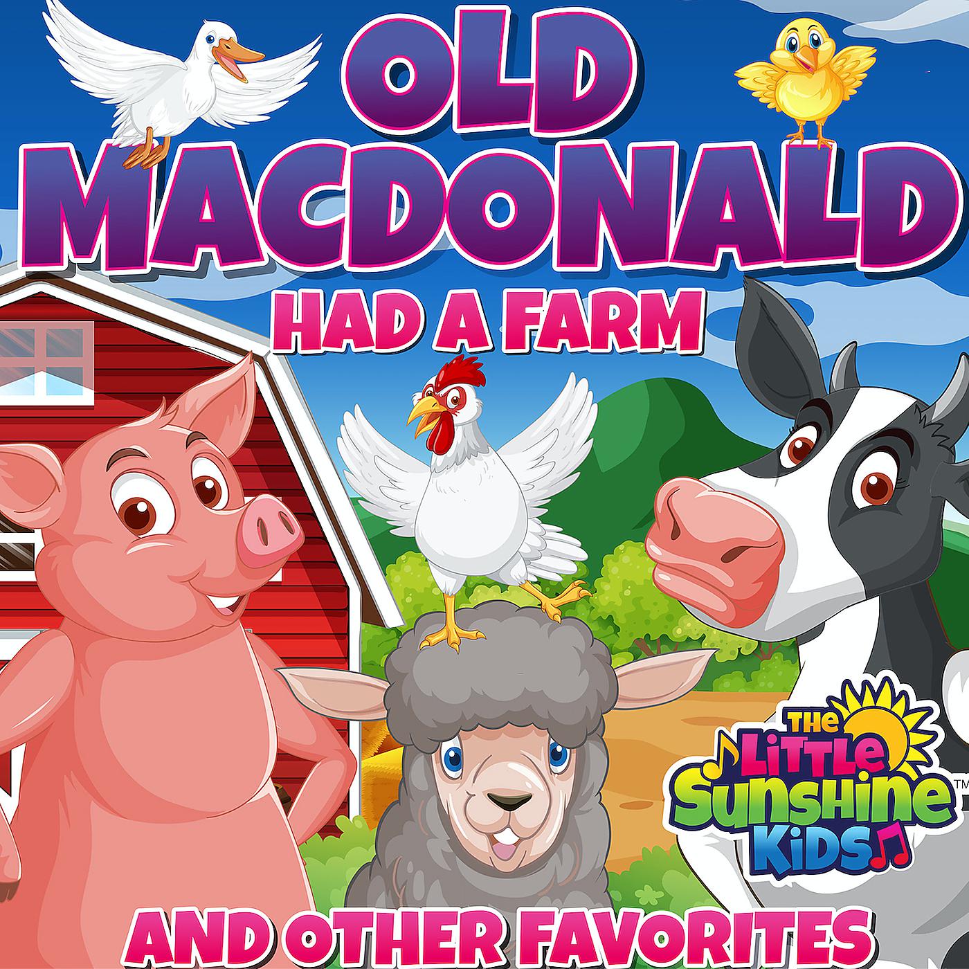 Постер альбома Old MacDonald Had a Farm and Other Favorites