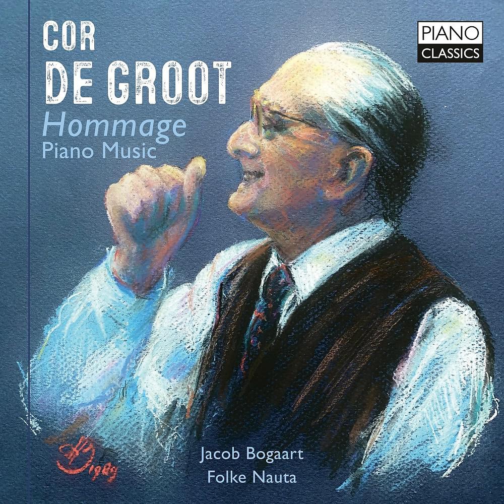 Постер альбома Cor De Groot: Hommage, Piano Music