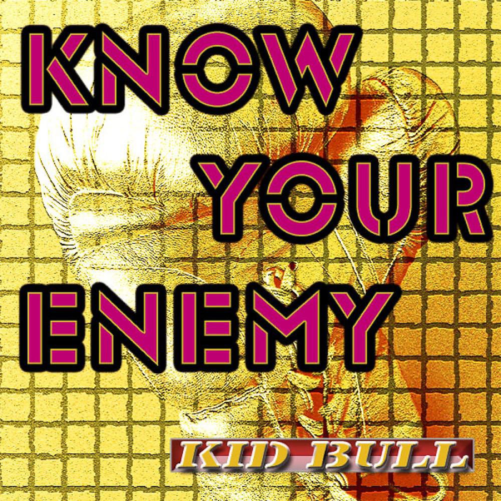 Постер альбома Know Your Enemy