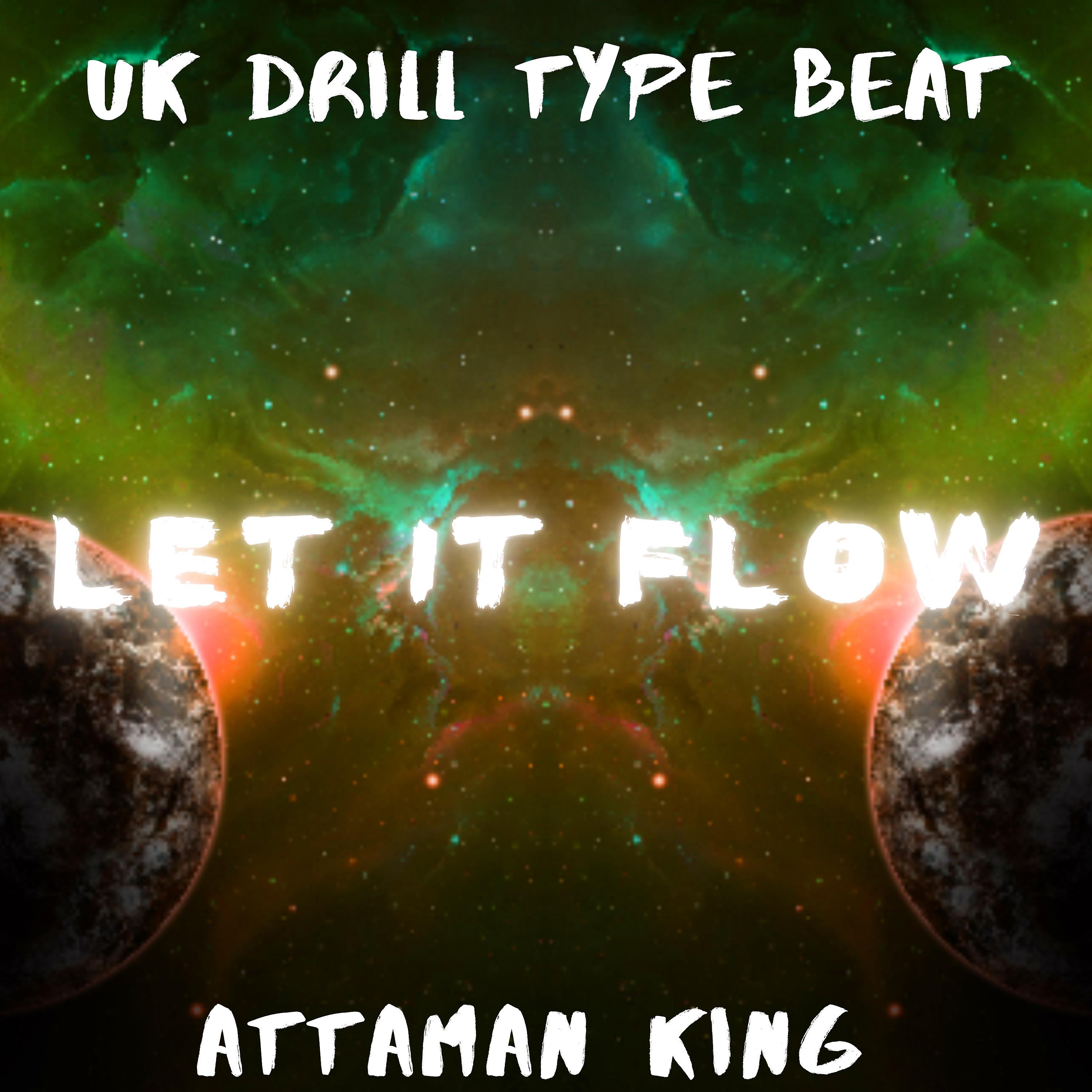 Постер альбома Uk Drill Type Beat Let It Flow