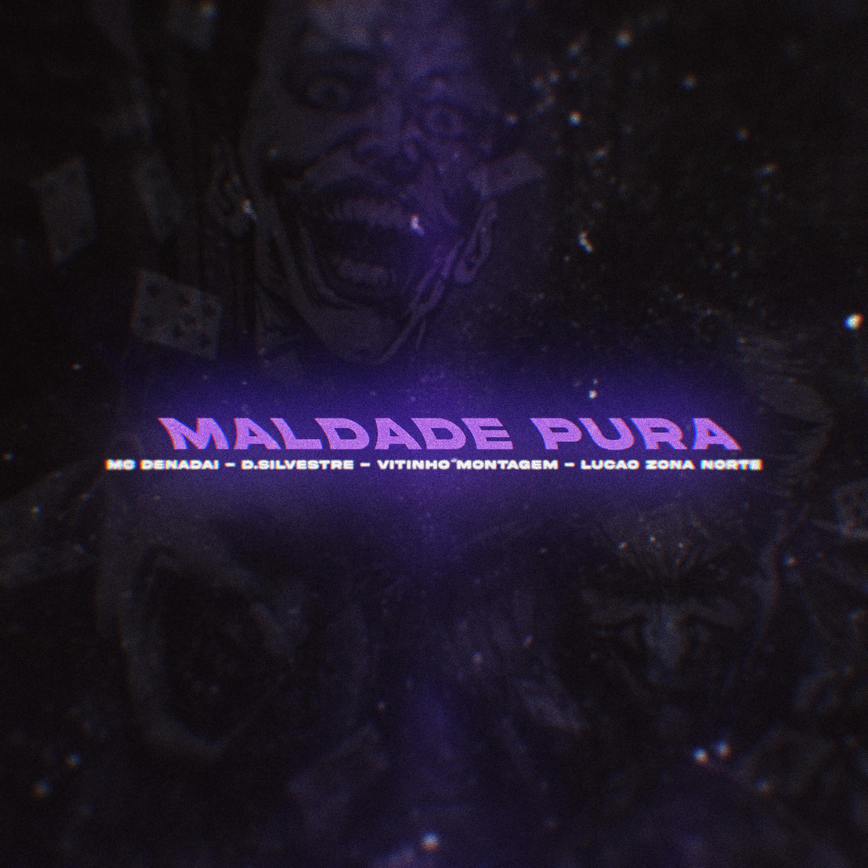 Постер альбома Maldade Pura