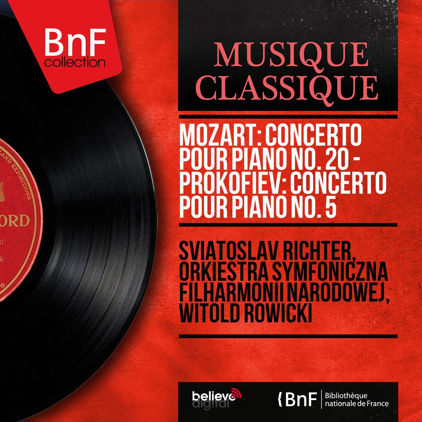 Постер альбома Mozart: Concerto pour piano No. 20 - Prokofiev: Concerto pour piano No. 5 (Mono Version)