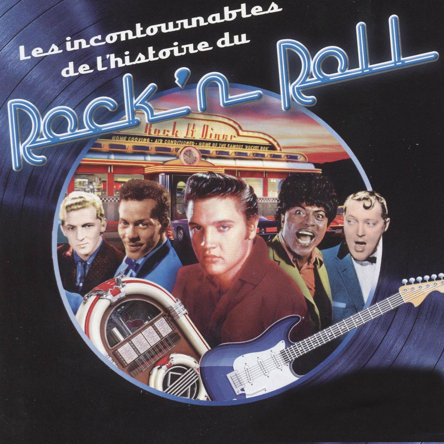 Постер альбома Les incontournables de l'histoire du Rock'n'Roll, vol. 1