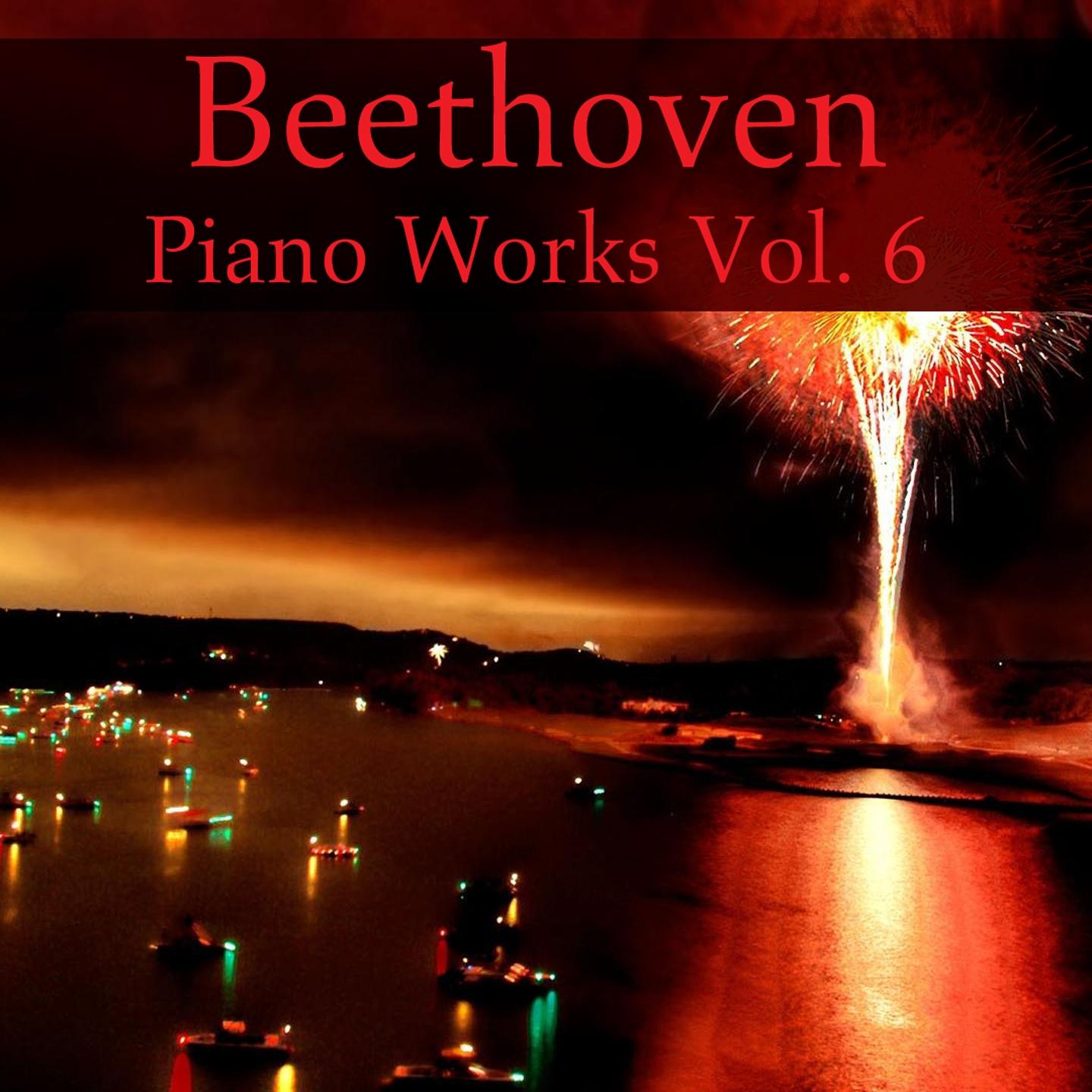 Постер альбома Beethoven Piano Works, Vol. 6
