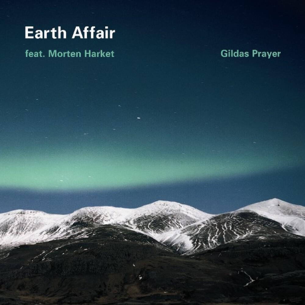 Earth Affair - Gildas Prayer (Addi 800 Source Mix feat. Morten Harket)