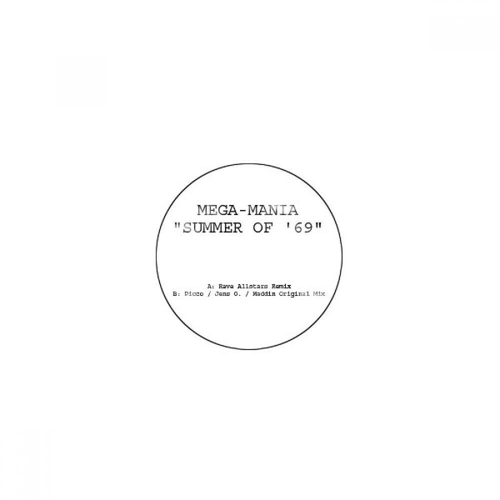 Mega-Mania - Summer Of '69 (Picco / Jens O. / Maddin Original Mix Edit)