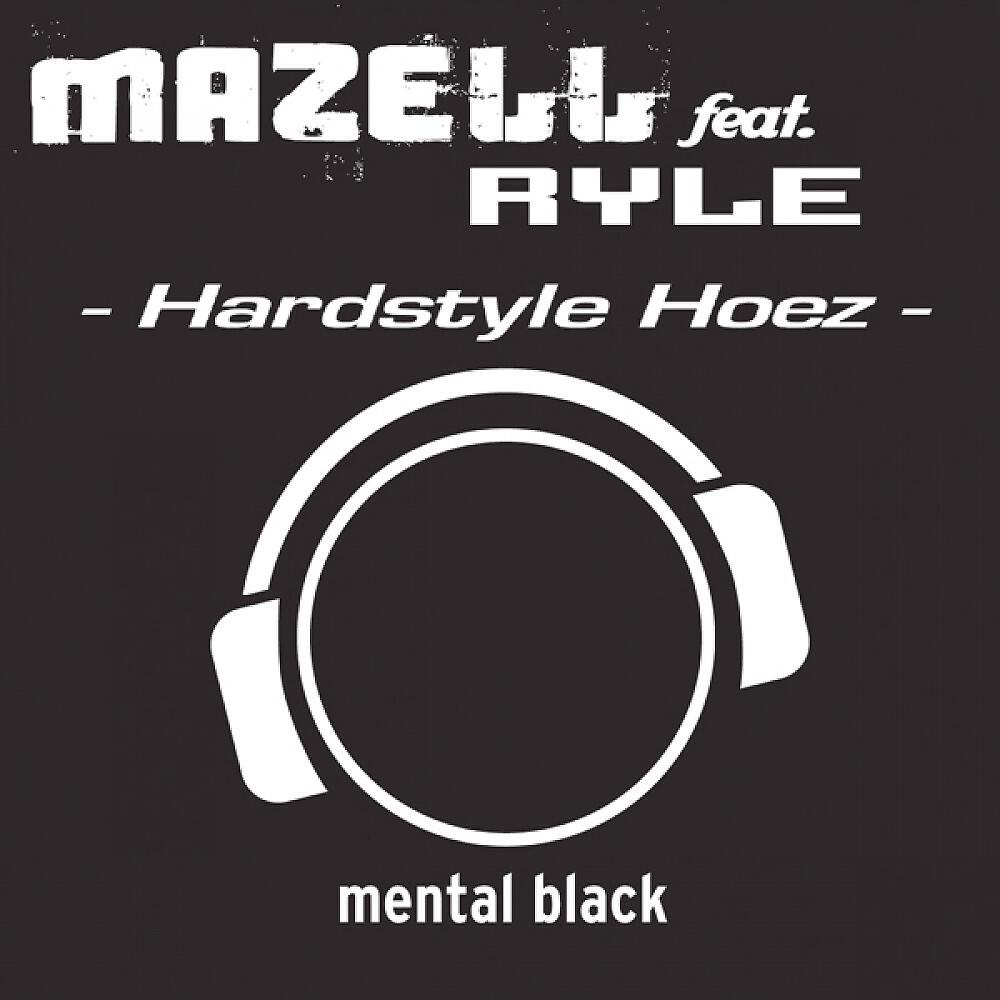 Mazell - Hardstyle Hoez (DJ Roxx High Energy Remix)