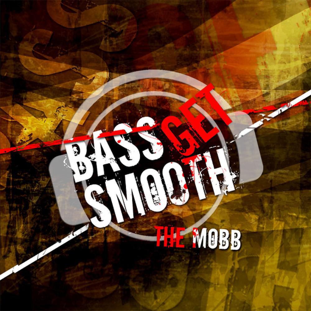 Постер альбома Bass Get Smooth