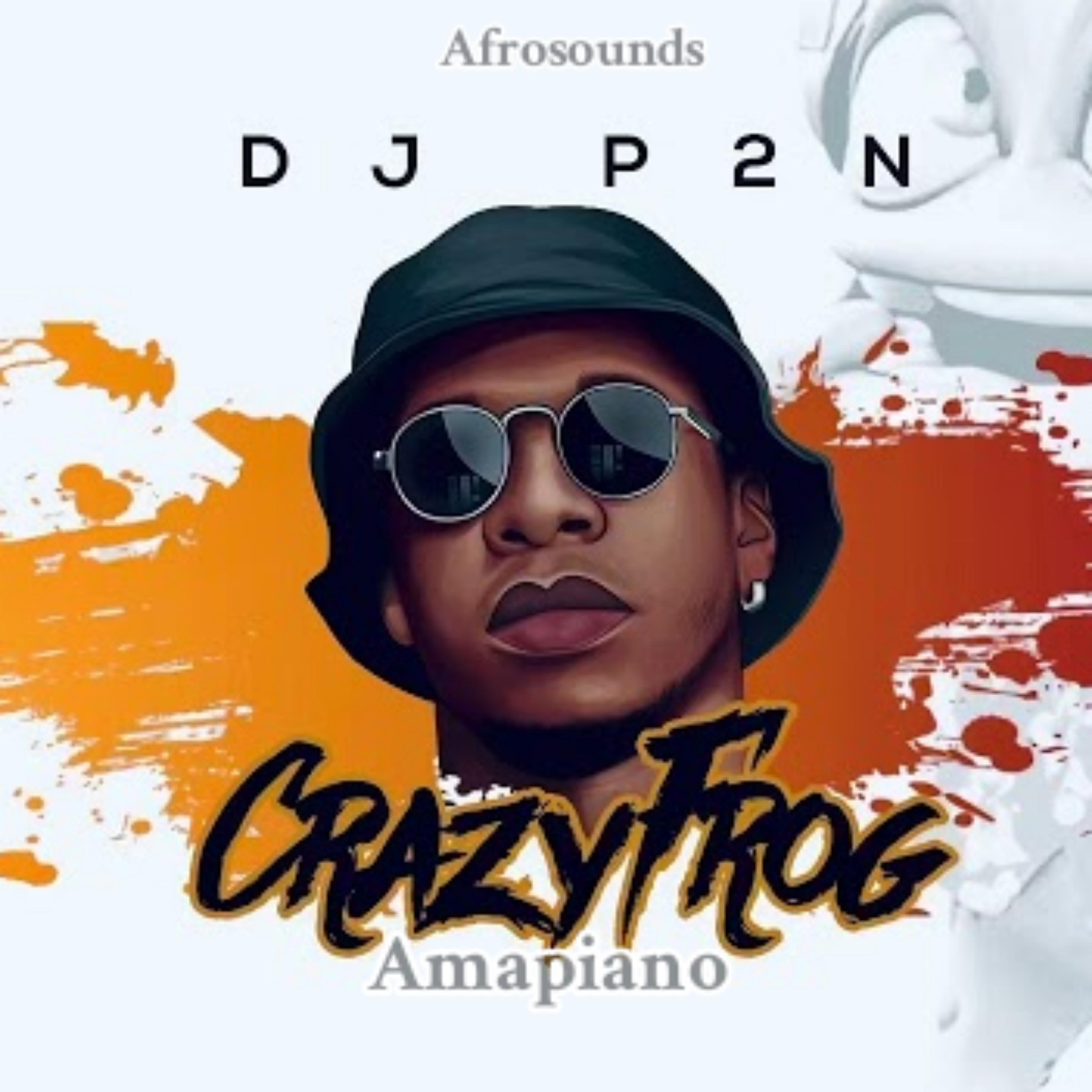Постер альбома Crazy Frog (Amapiano) (feat. DJ P2N)