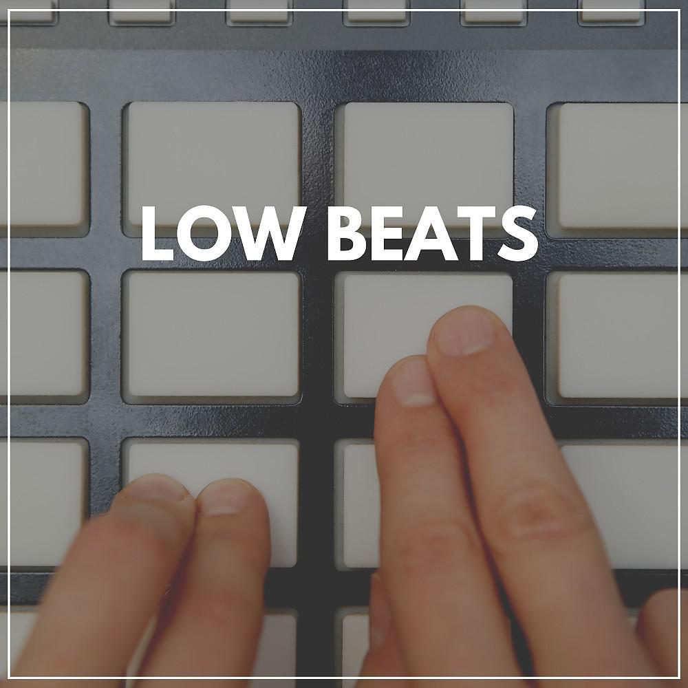 Постер альбома Low Beats