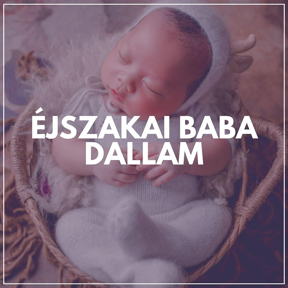 Постер альбома Éjszakai Baba Dallam
