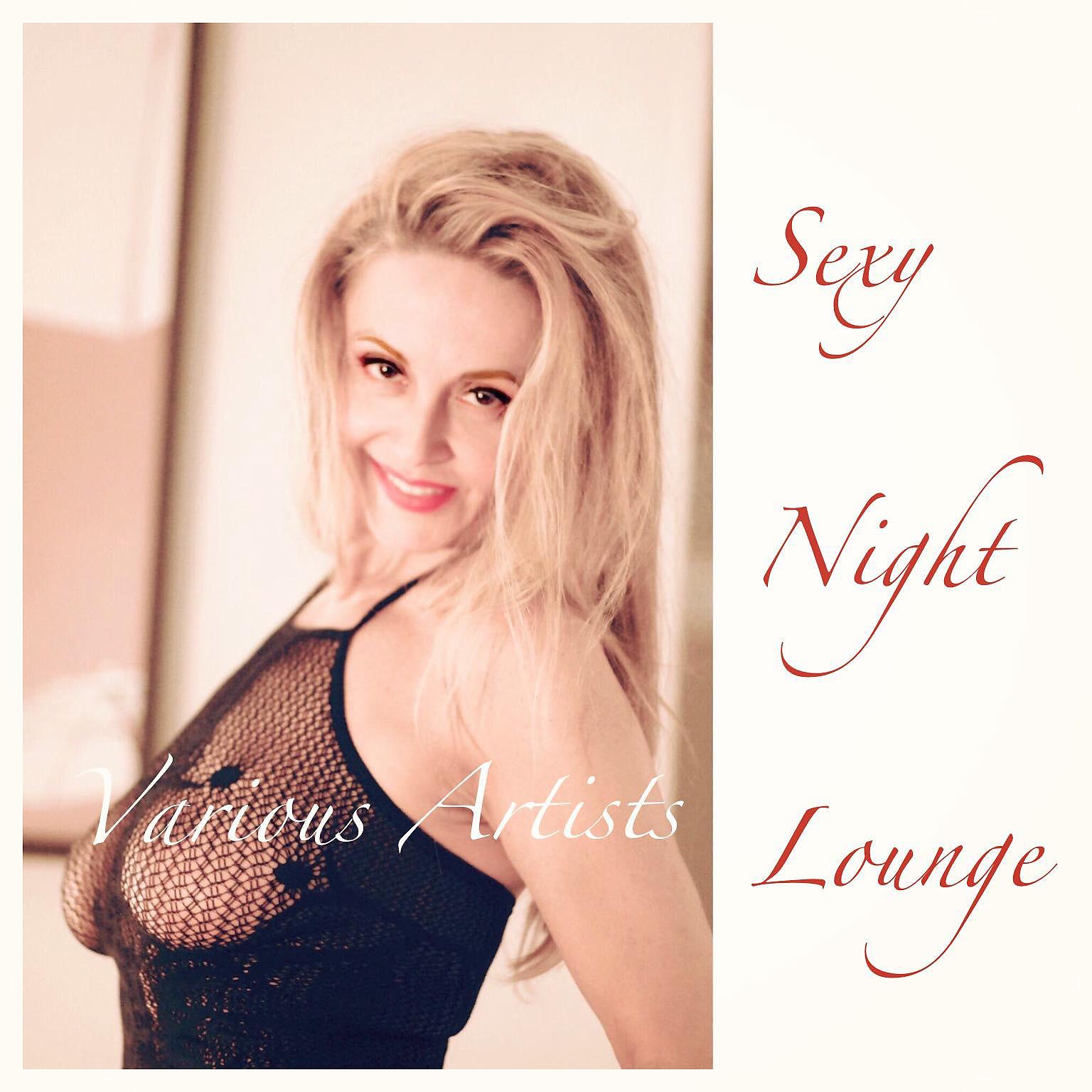 Постер альбома Sexy Night Lounge