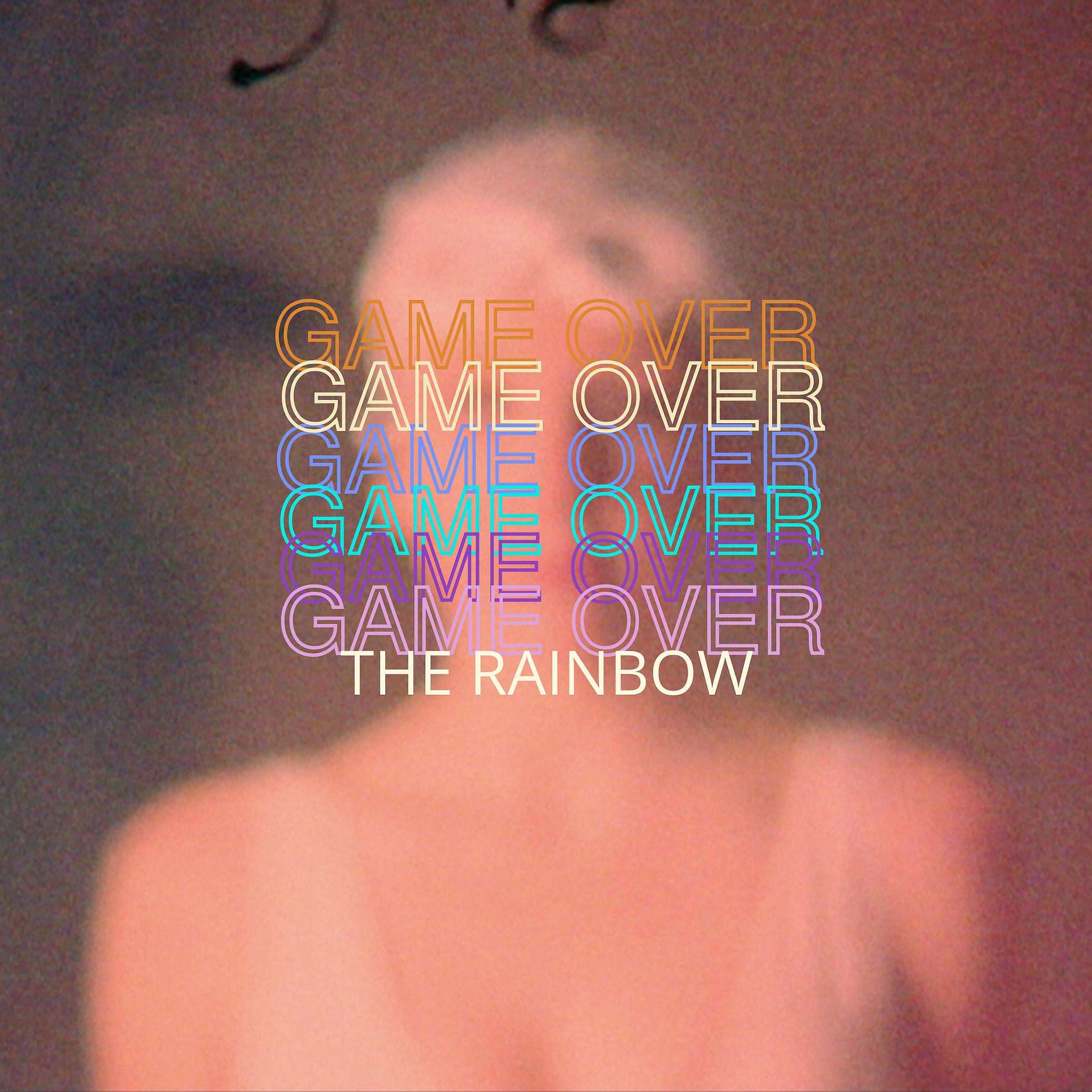 Постер альбома Game over the rainbow