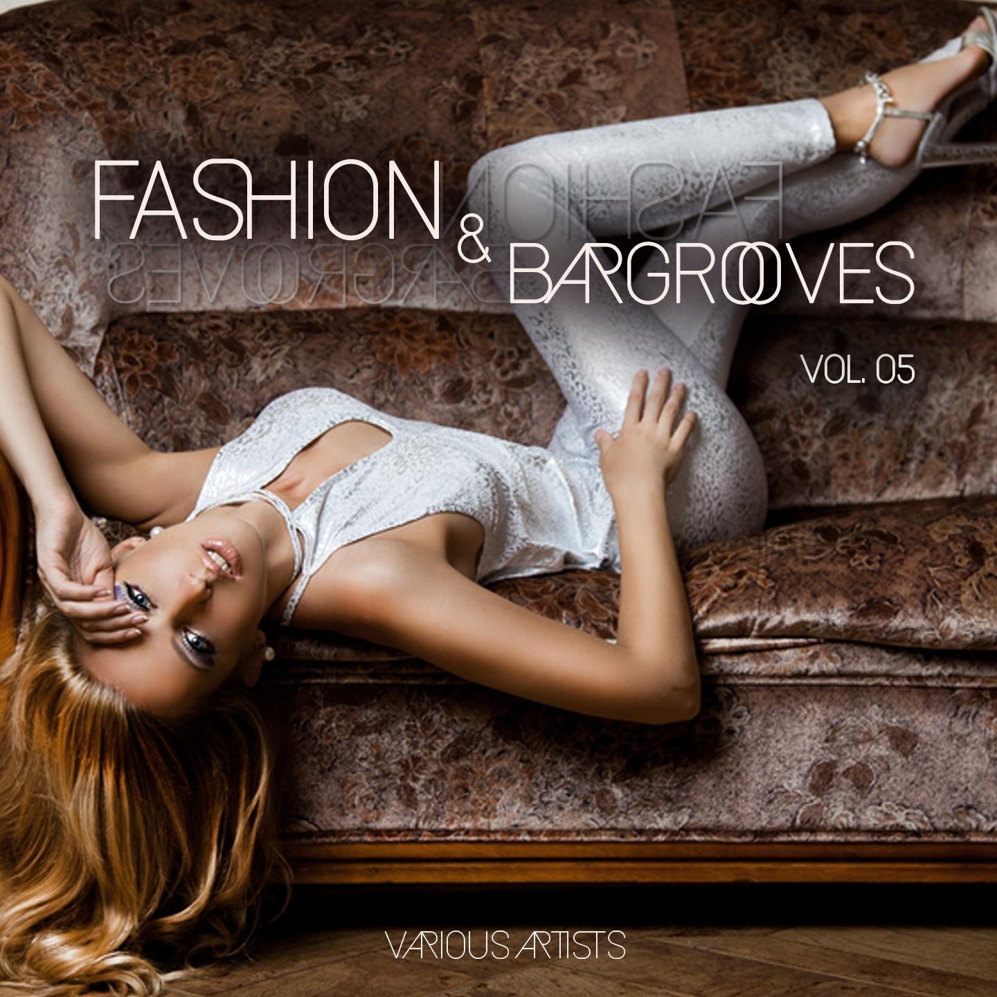 Постер альбома Fashion & Bargrooves, Vol. 5