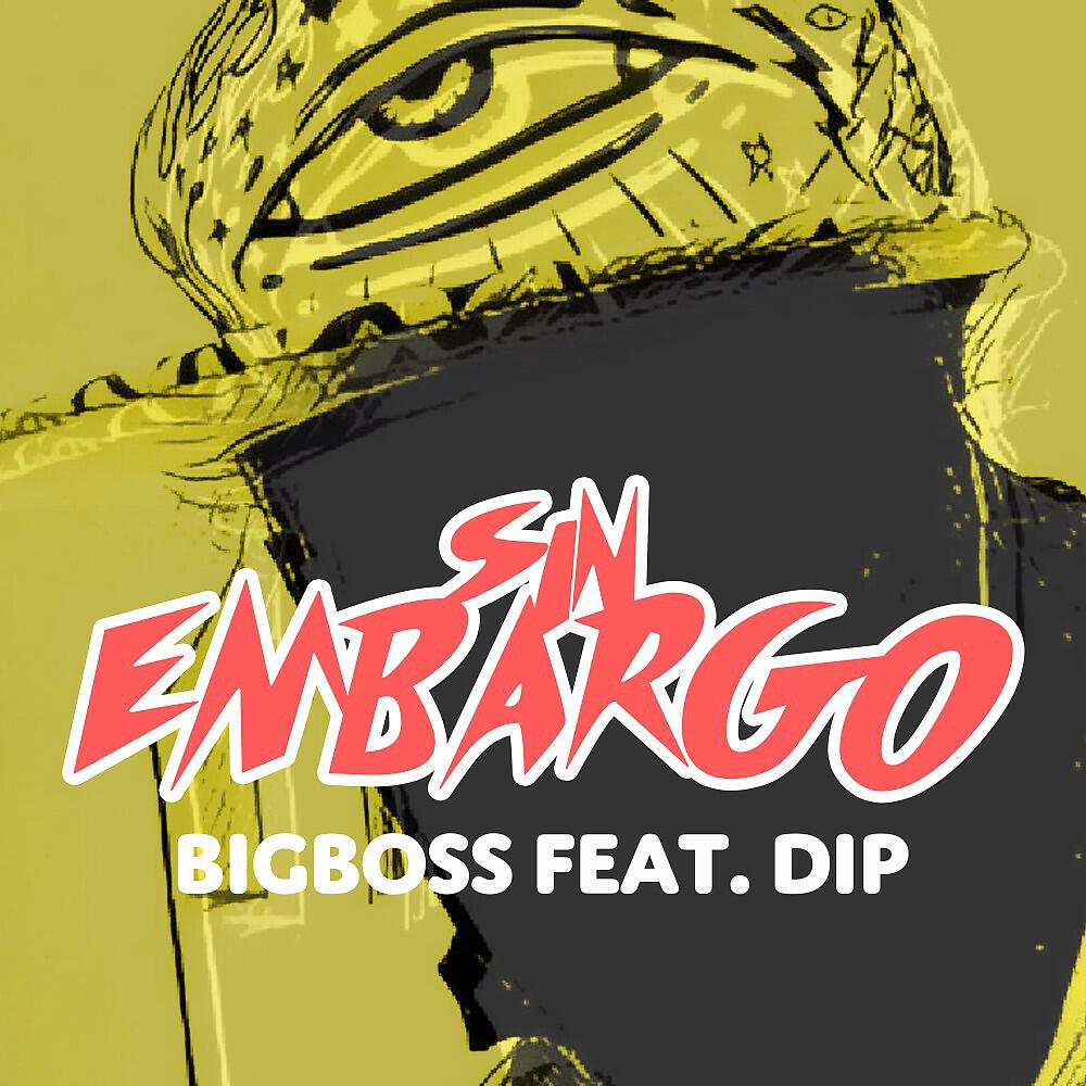 Bigboss - Sin Embargo