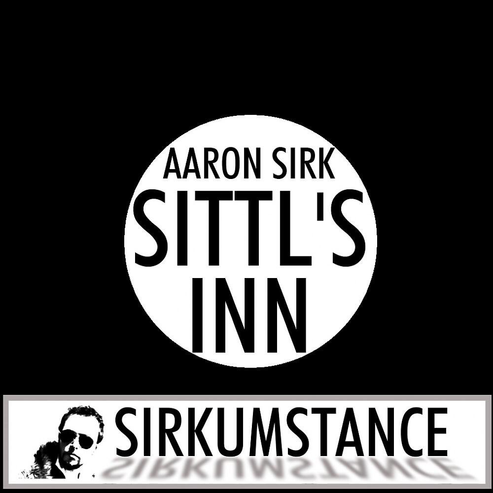 Aaron Sirk - Sittl's Inn (Club Mix)