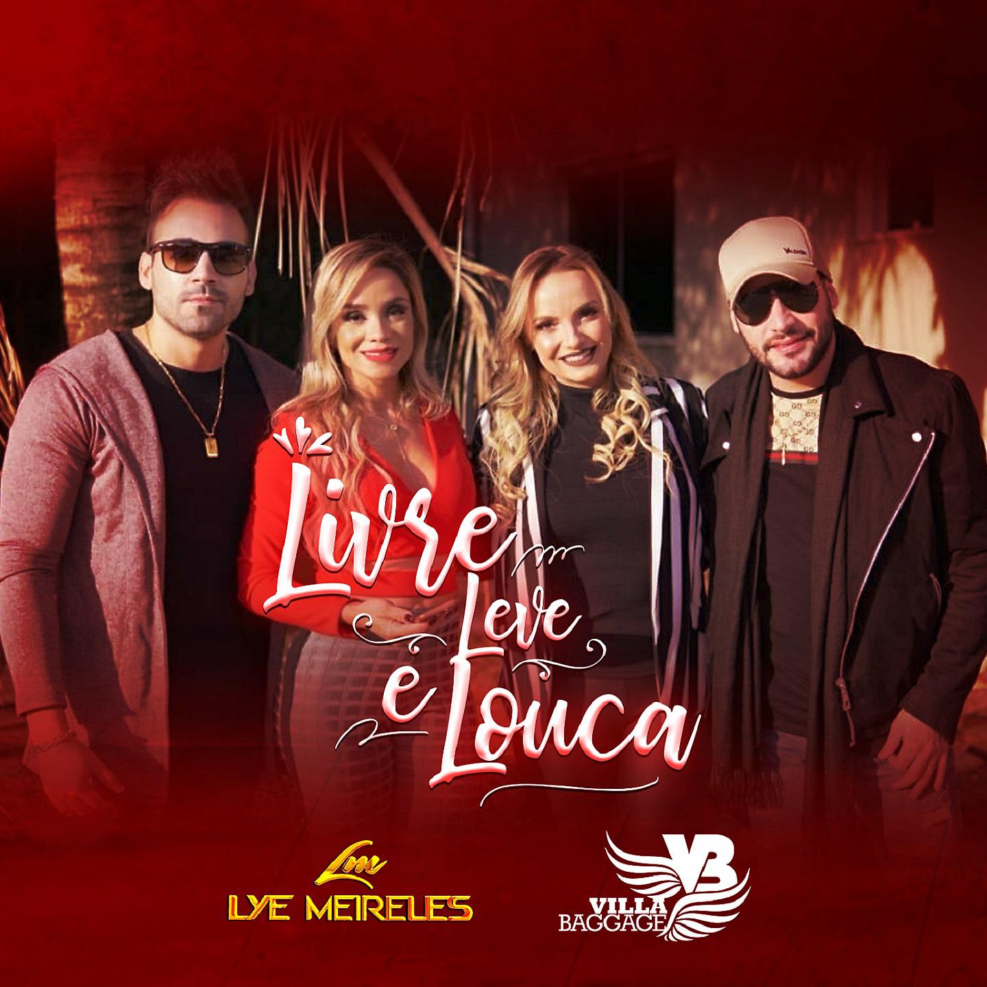 Постер альбома Livre Leve e Louca