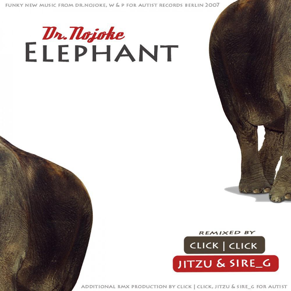 Dr.Nojoke - Elephant (Jitzu & Sire_G Remix)