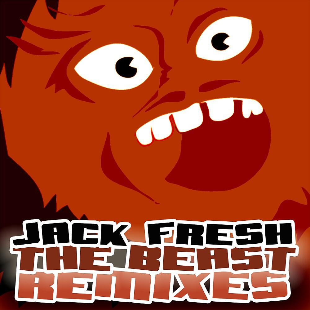 Jack Fresh - The Beast (Fresh 27 Vox)