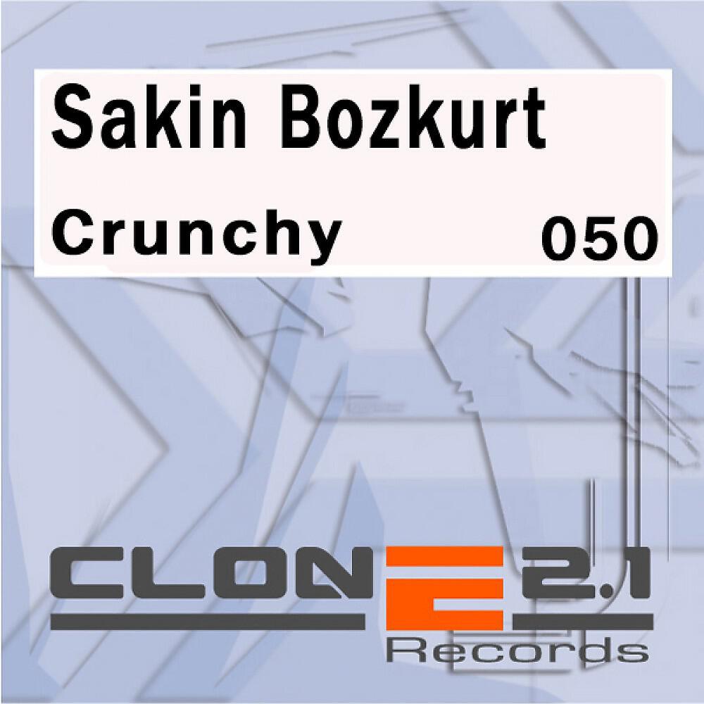 Sakin Bozkurt - Crunchy (Stereoliner Remix)