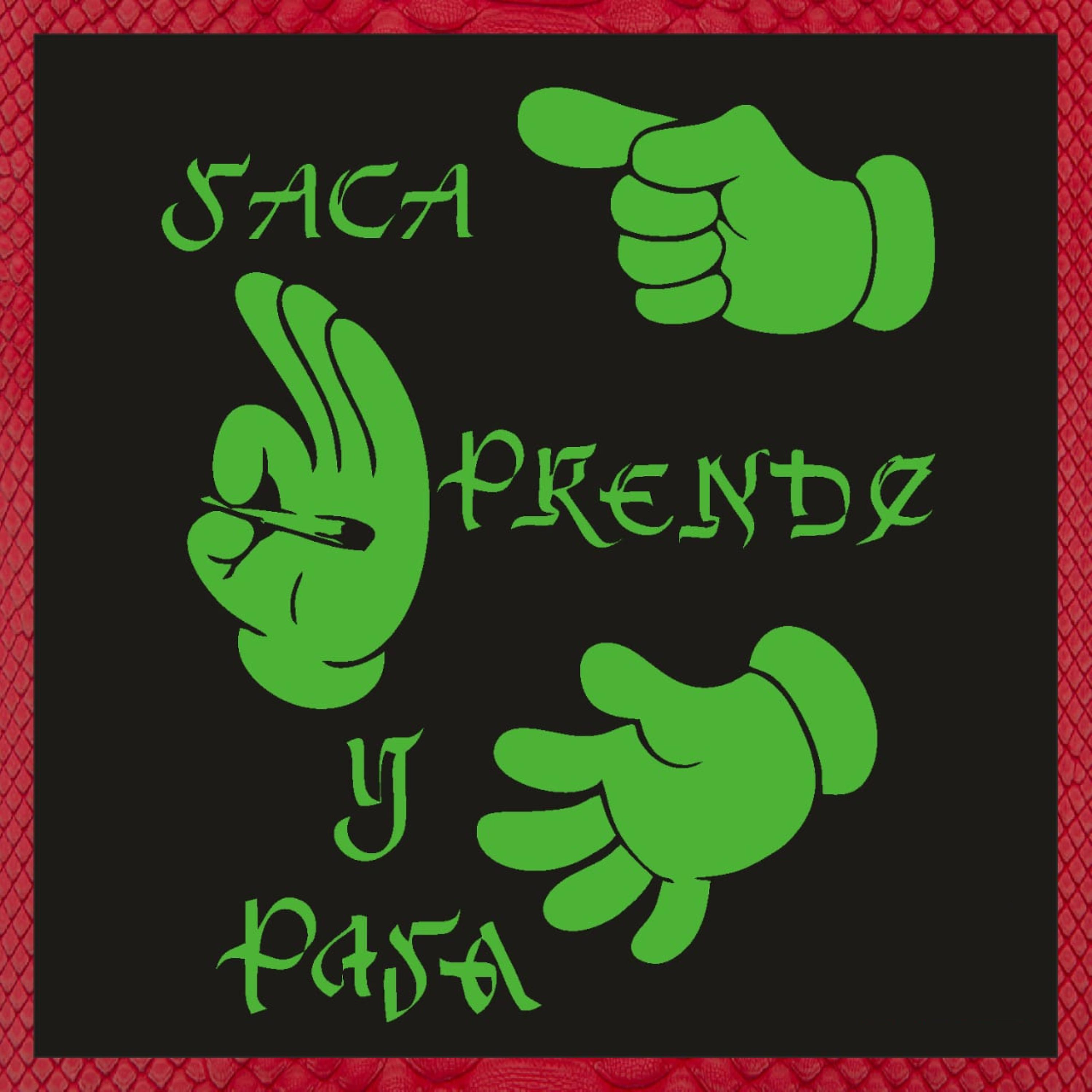 Постер альбома Saca Prende y Pasa