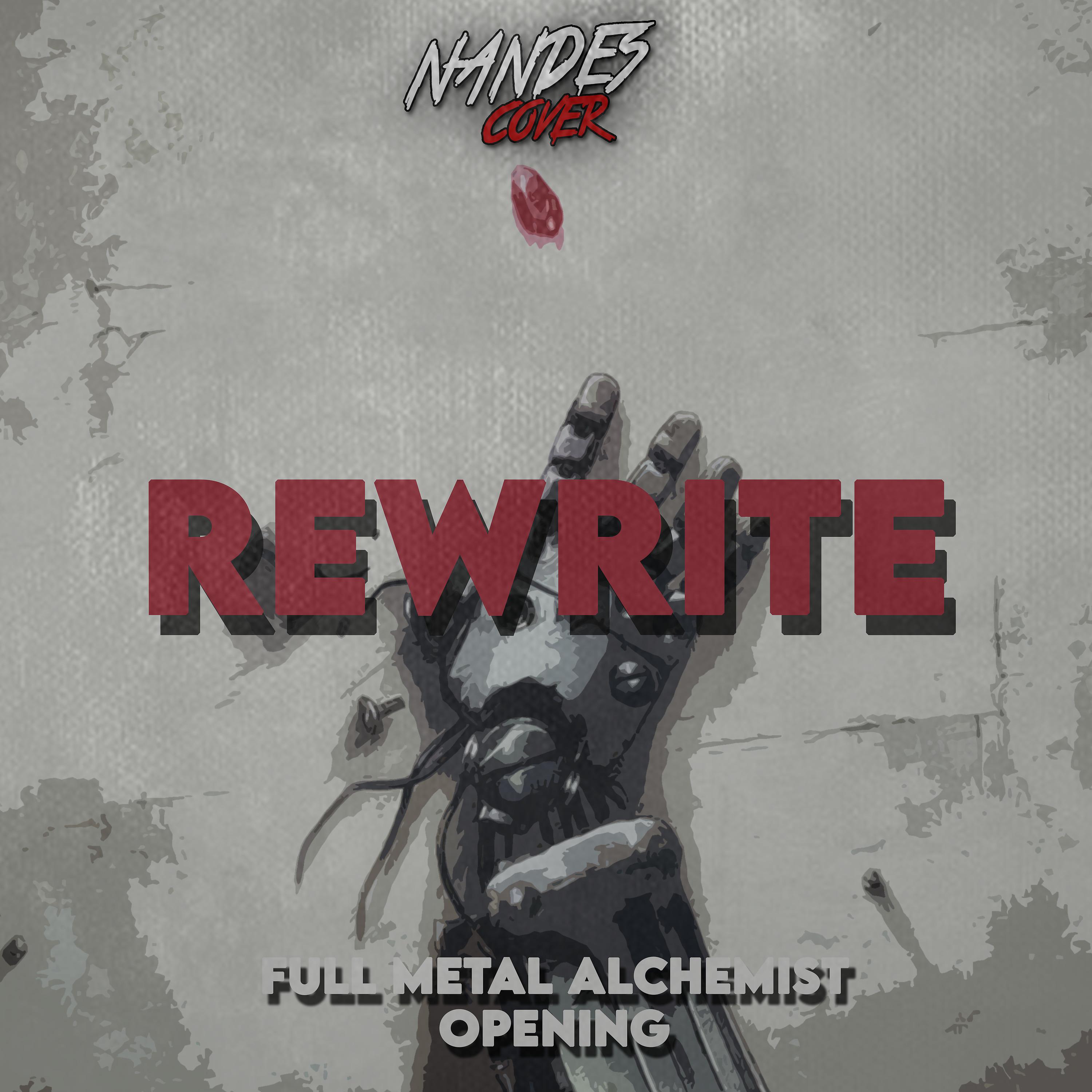 Постер альбома Rewrite (Full Metal Alchemist Opening)