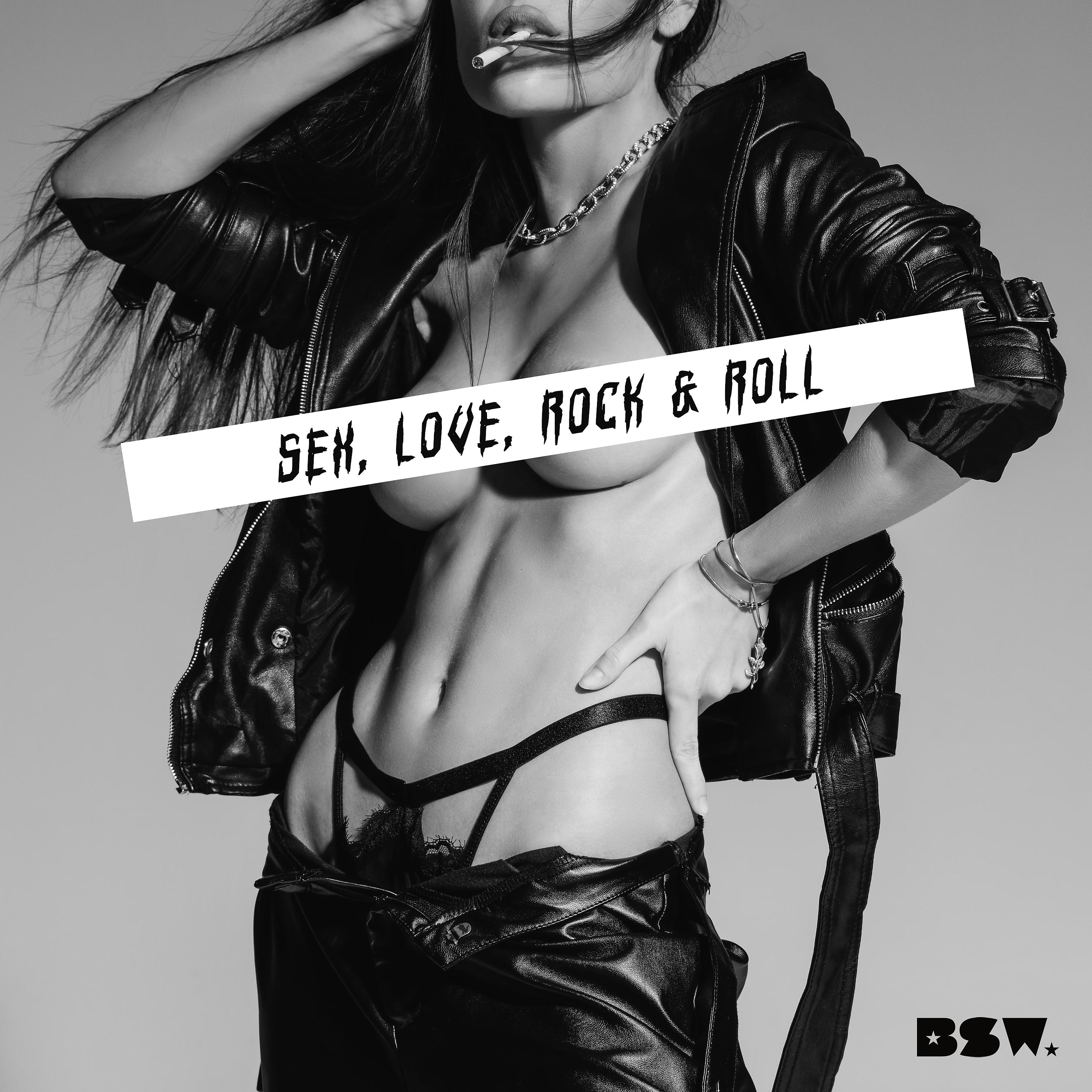 Постер альбома Sex, Love, Rock & Roll