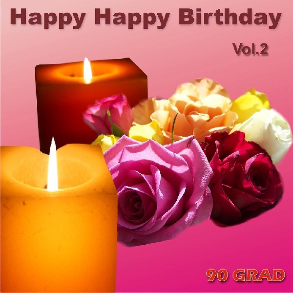 90 Grad - Happy Happy Birthday Christel