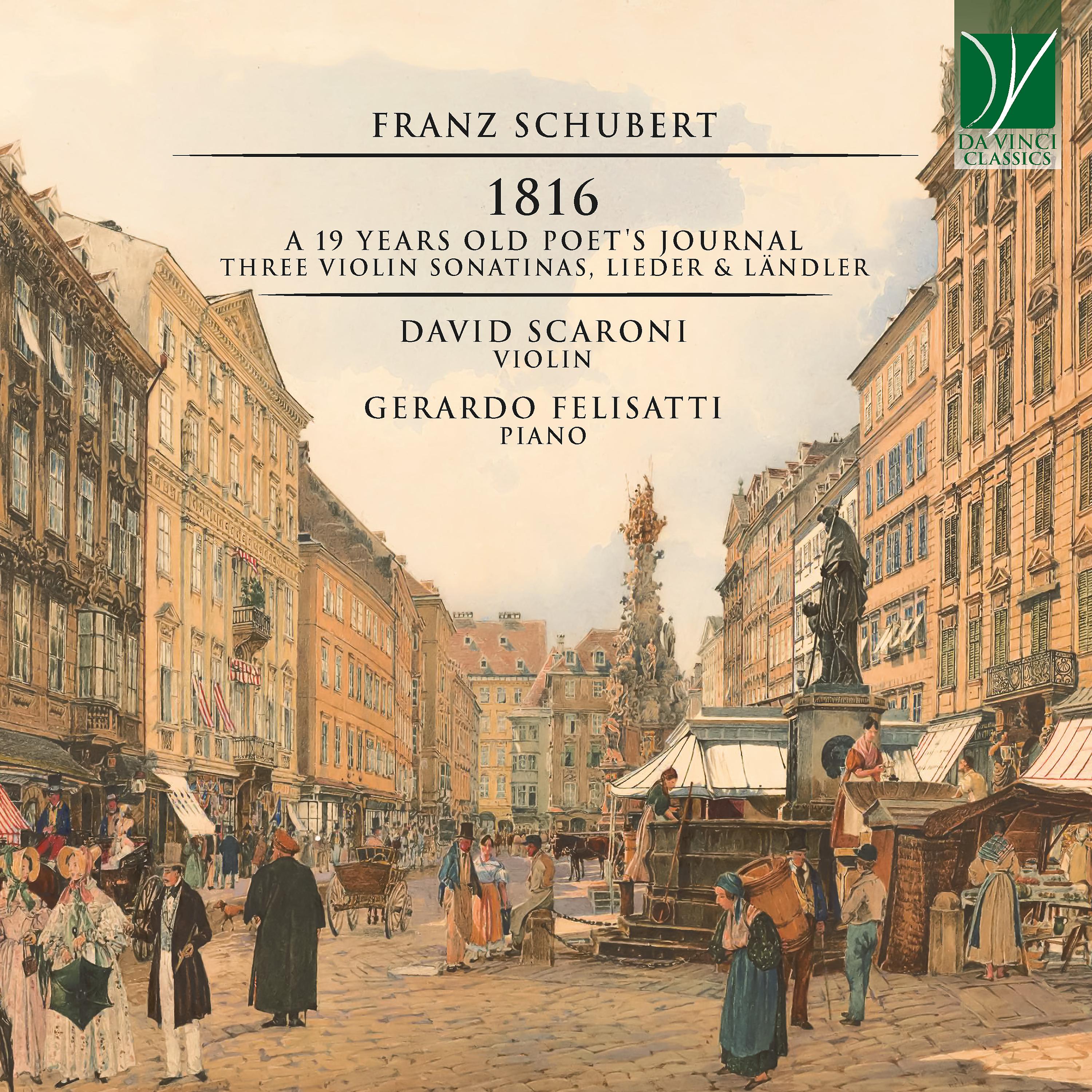 Постер альбома Schubert: 1816 - A 19 Years Old Poet's Journal