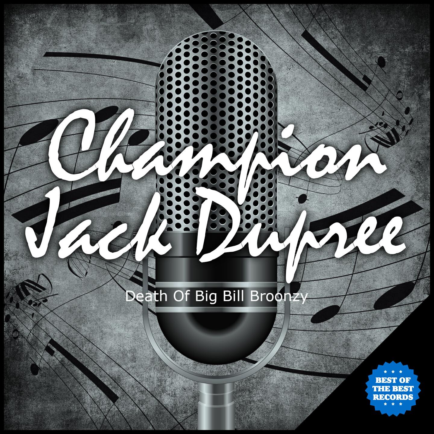 Champion Jack Dupree - When Things Go Wrong