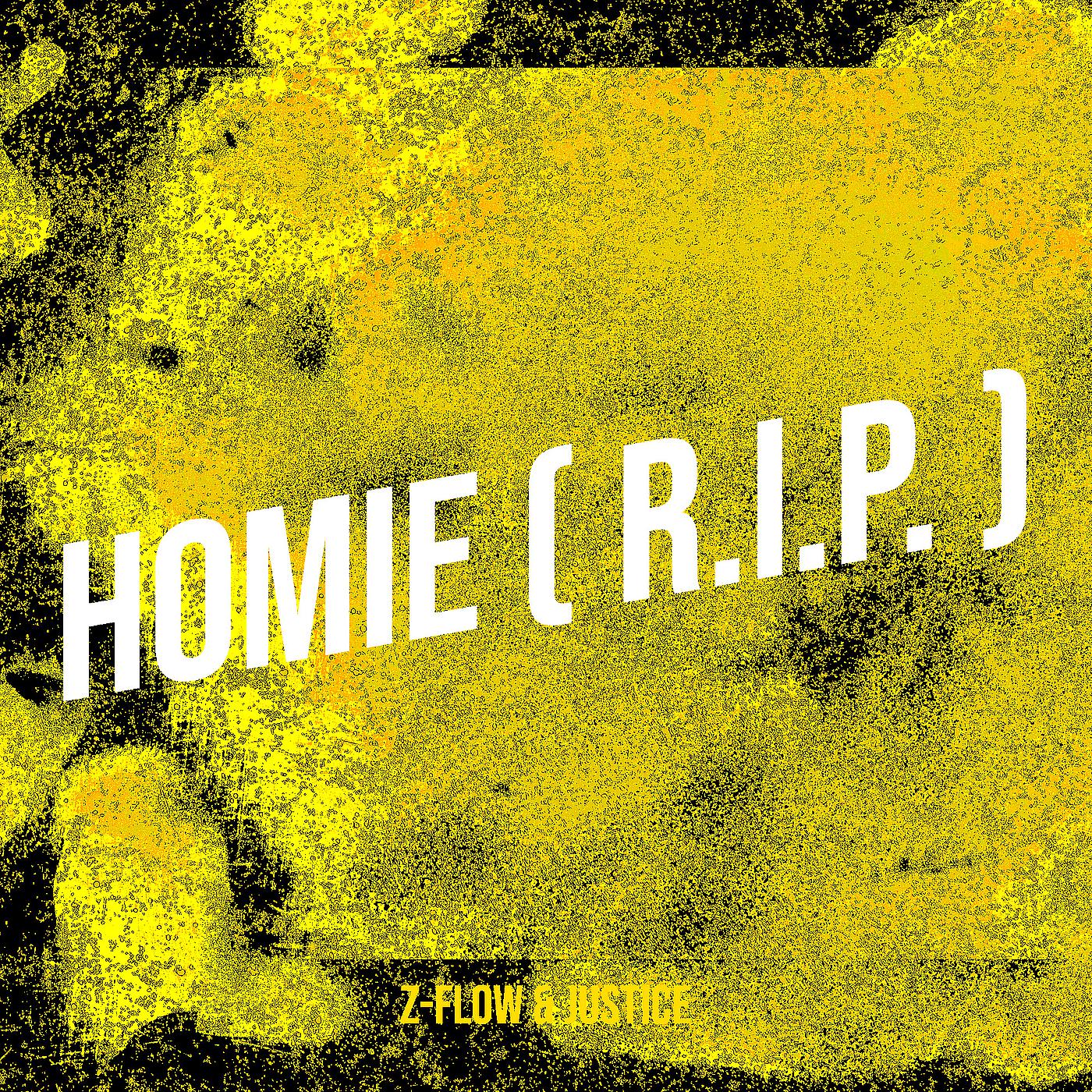 Постер альбома Homie ( R.I.P. )