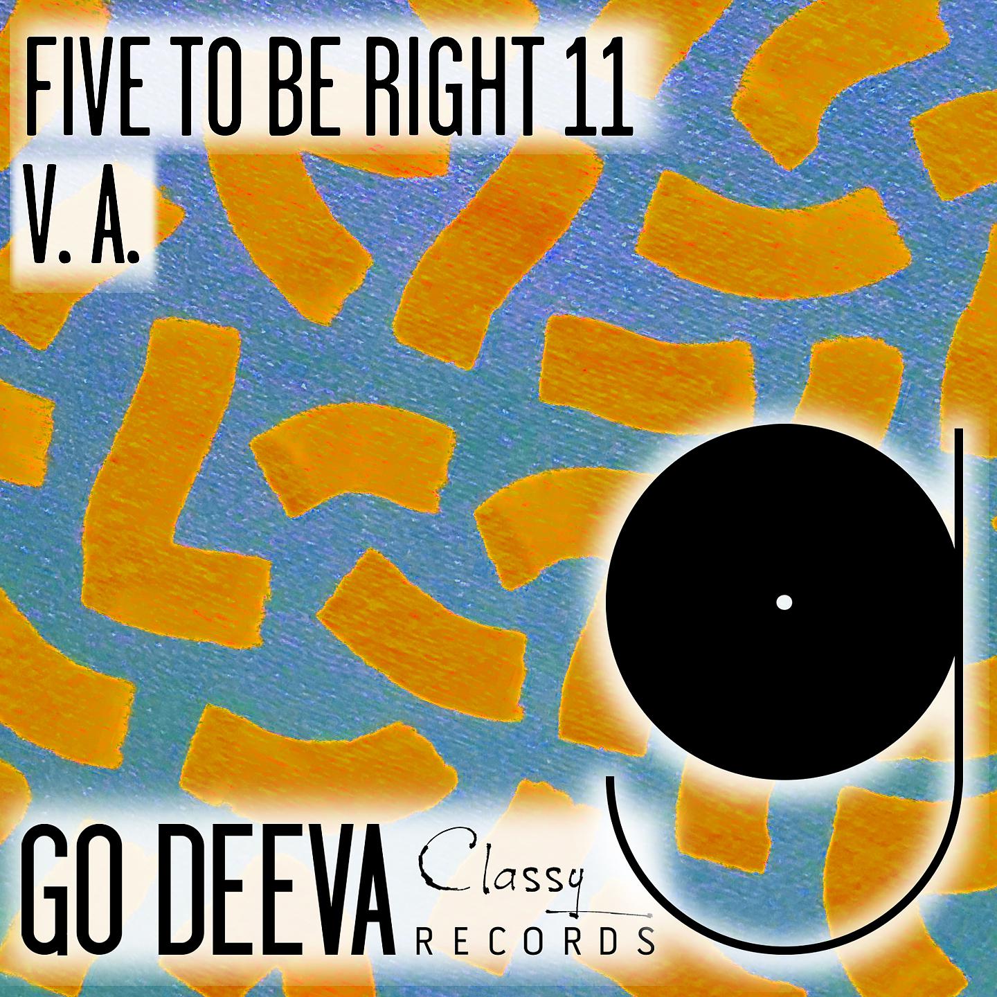 Постер альбома Five To Be Right 11