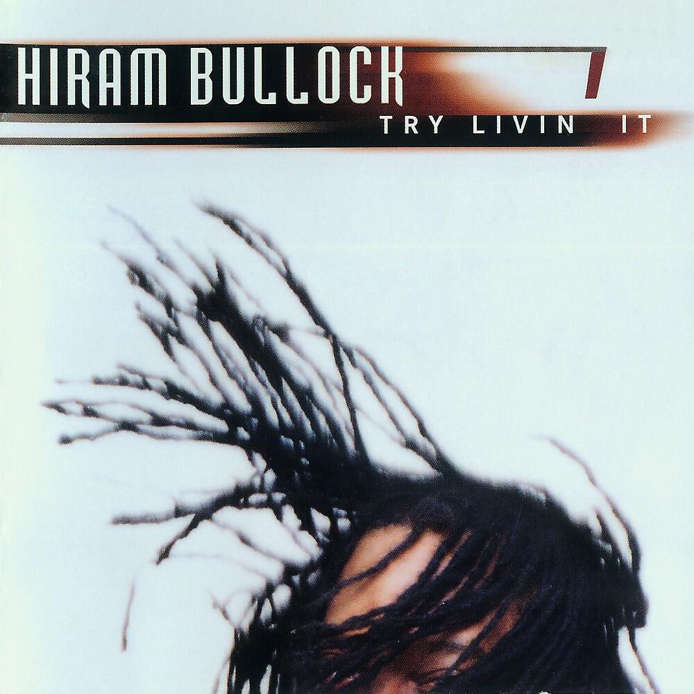 Hiram Bullock - Wild in the Streets