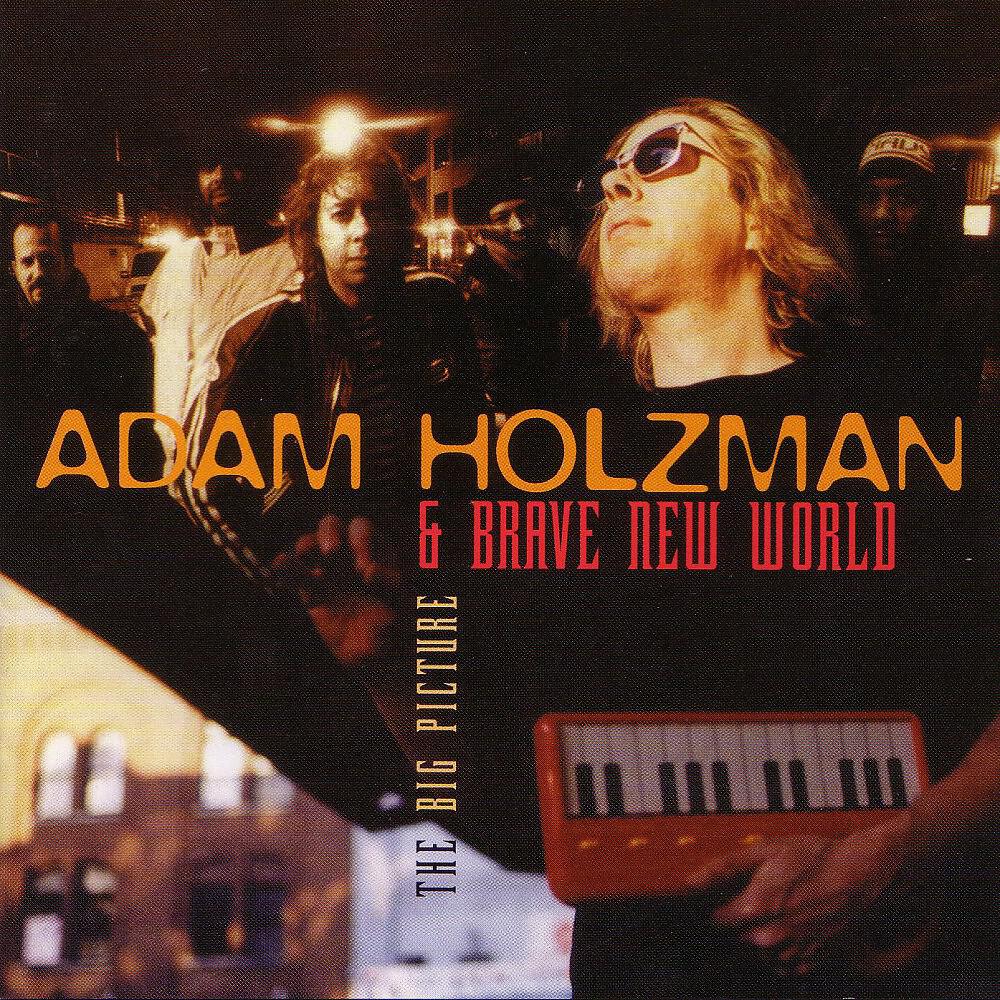 Adam Holzman & Brave New World - My Game Is Strong