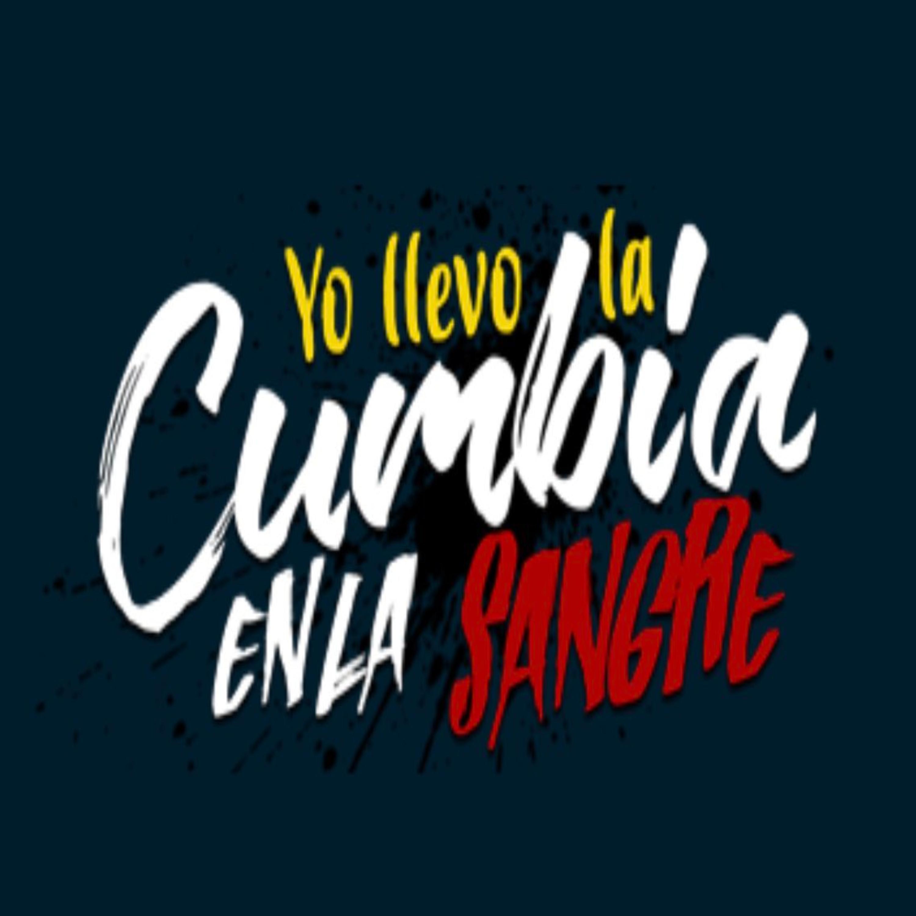 Постер альбома Yo llevo la Cumbia en la Sangre