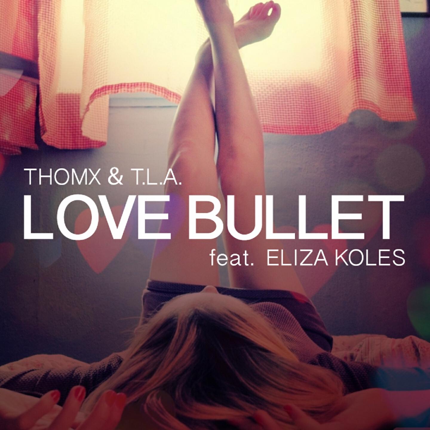 ThomX - Love Bullet (Radio Mix)