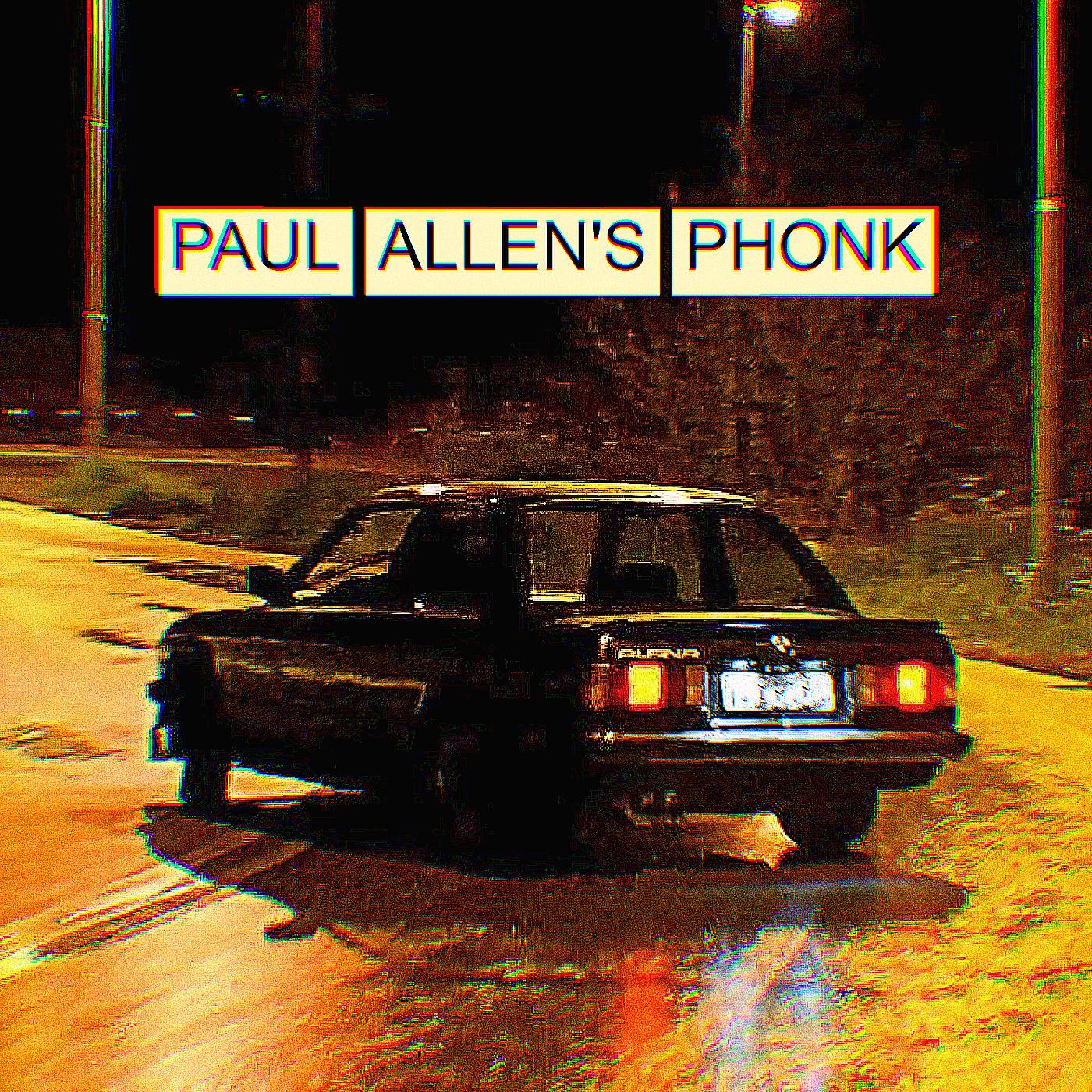 Постер альбома Paul Allen's Phonk