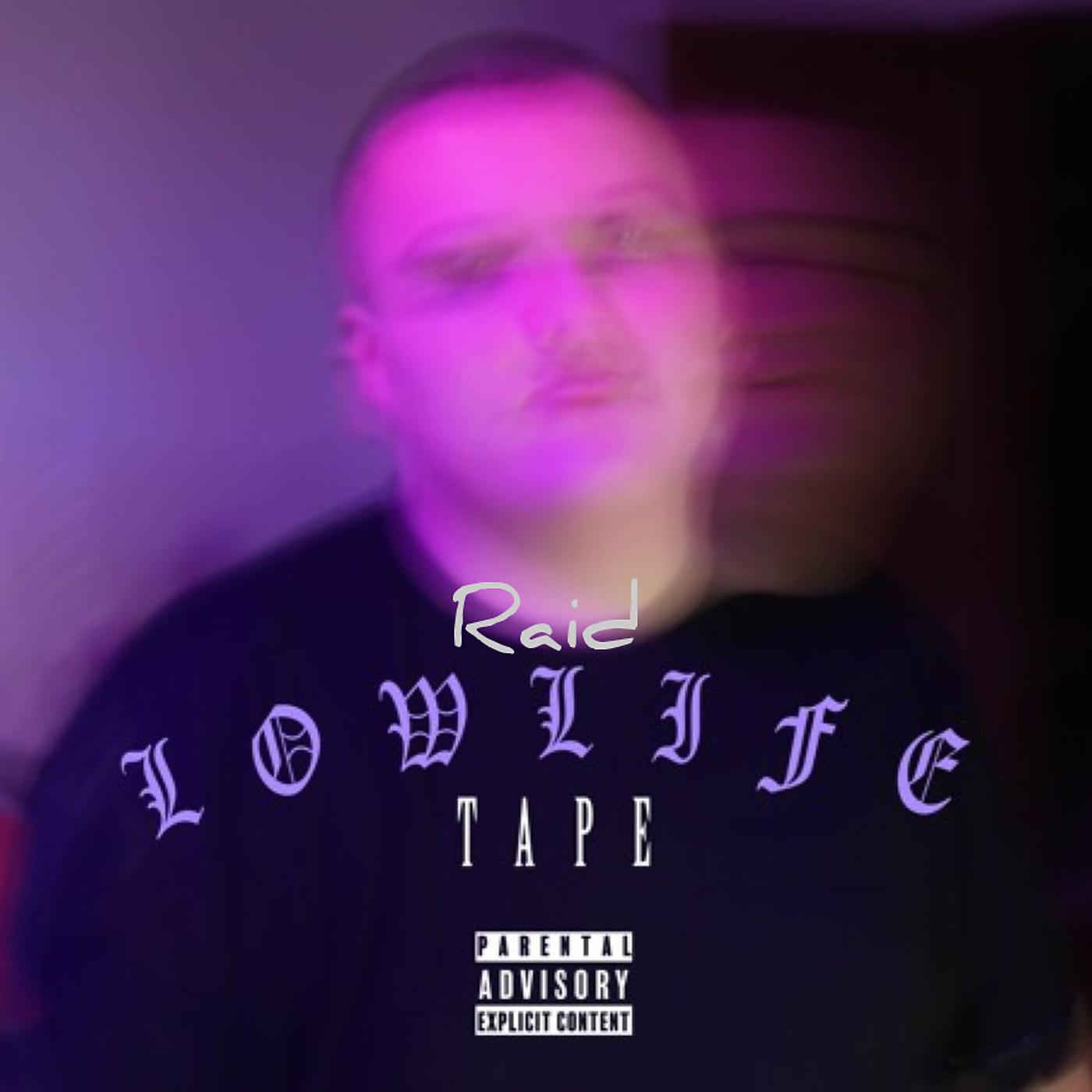Постер альбома LowLife Tape