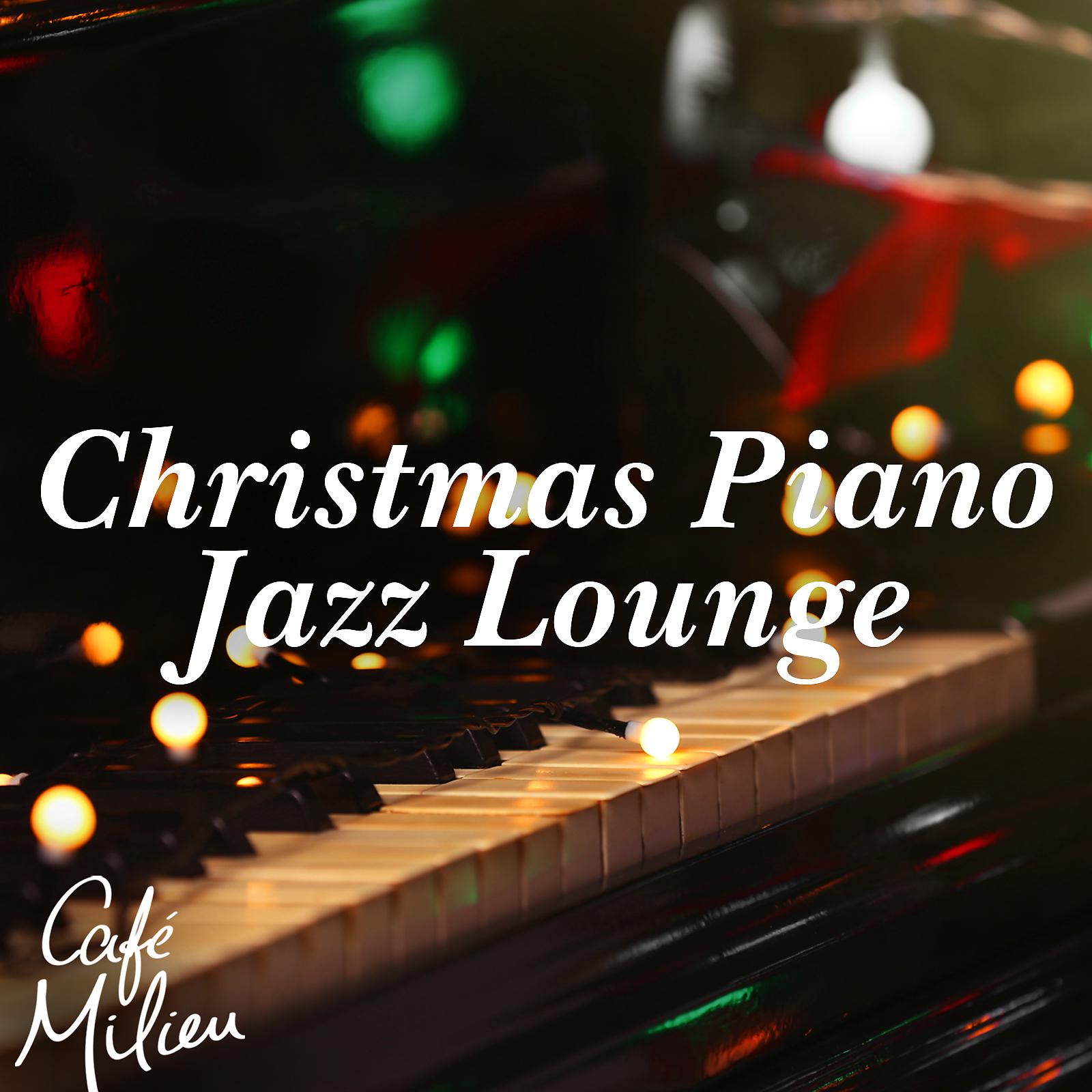 Постер альбома Christmas Piano Jazz Lounge