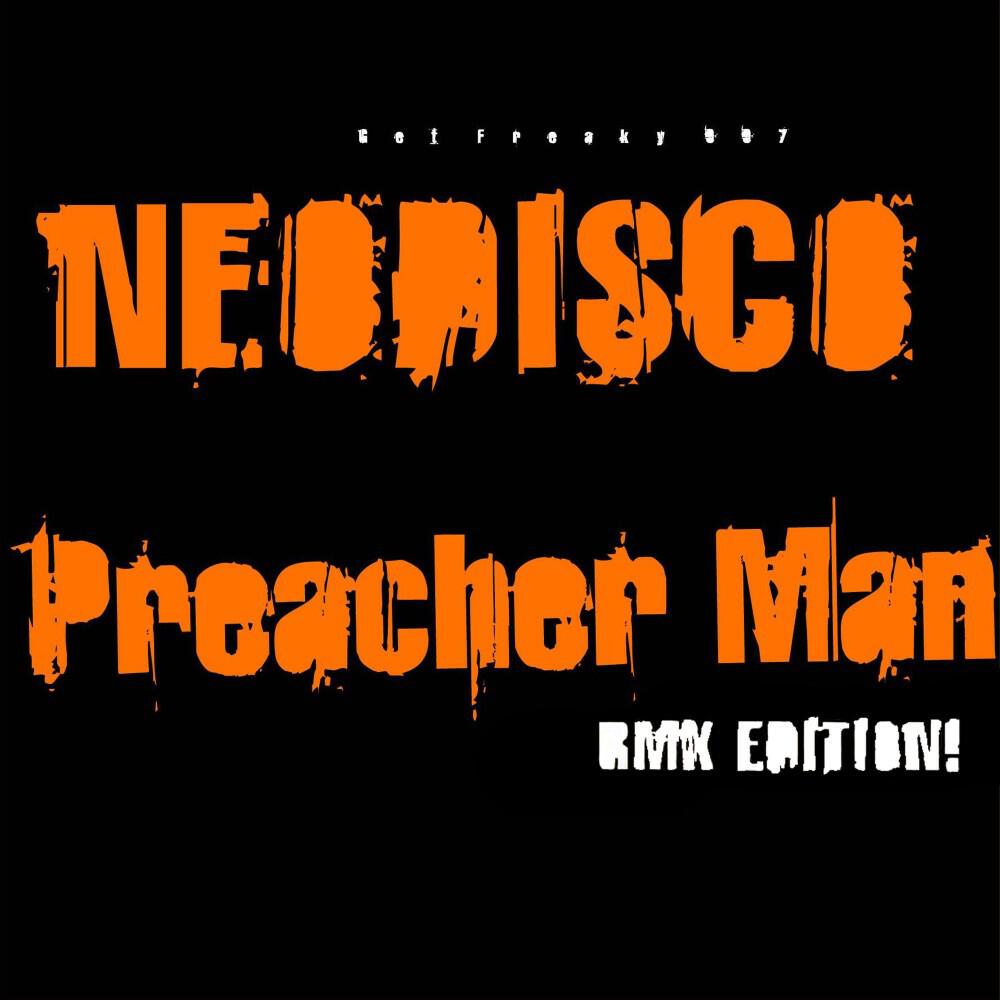 Neodisco - Son of a Preacher Man (Groovestylerz vs. Rockstroh Remix)