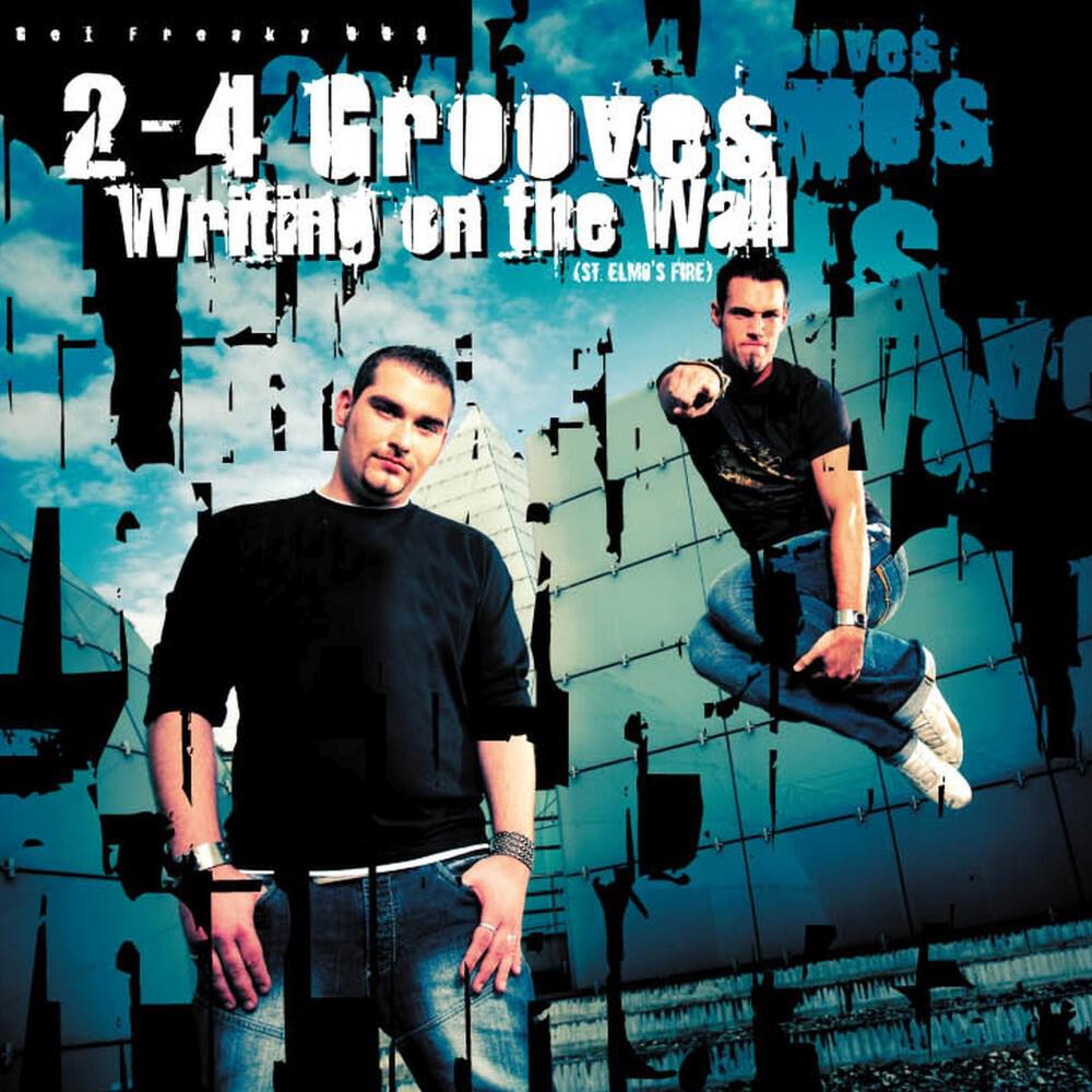 2-4 Grooves - Writing on the Wall (St. Elmo's Fire) [2-4 Grooves Club Mix]