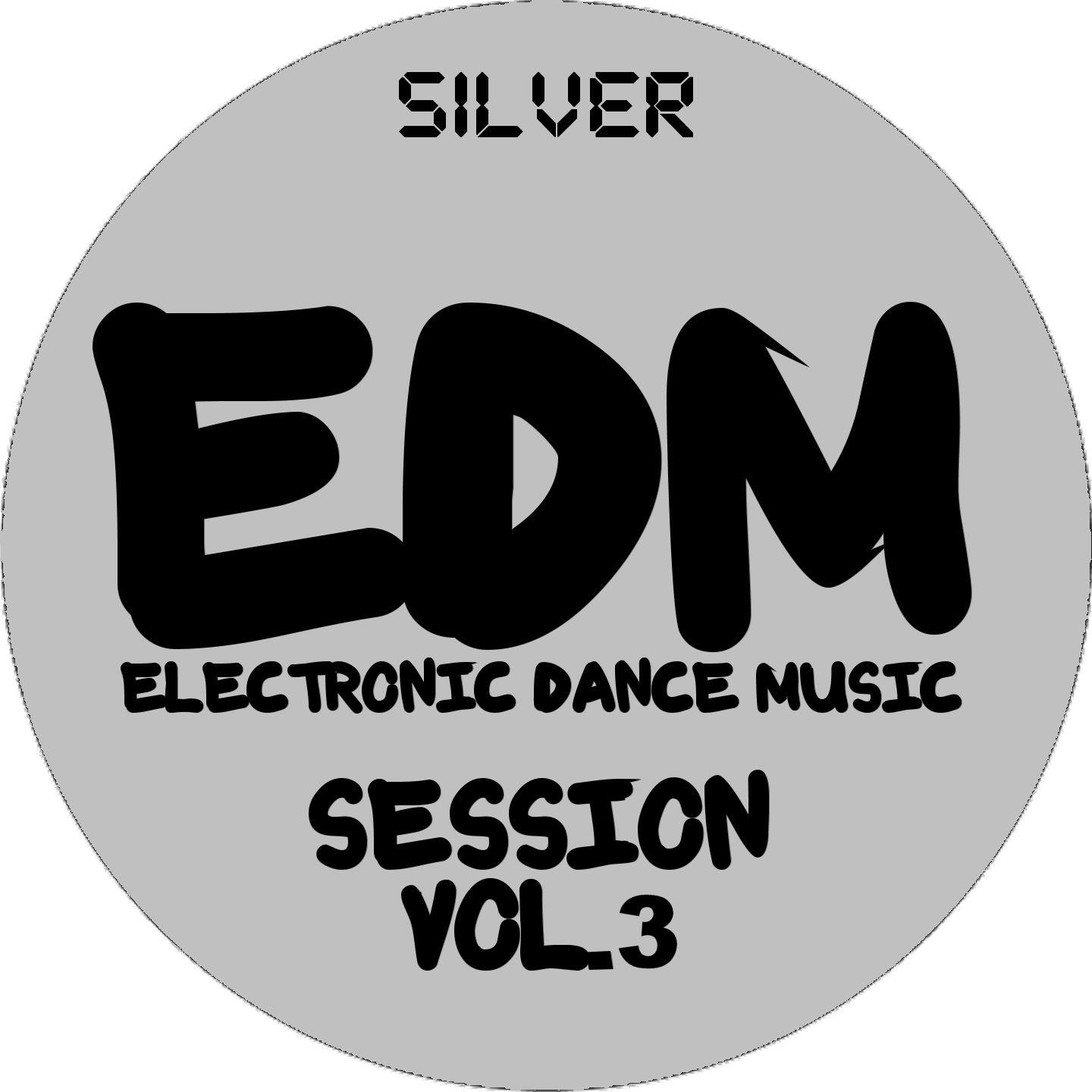 Постер альбома EDM Electronic Dance Music Session, Vol. 3