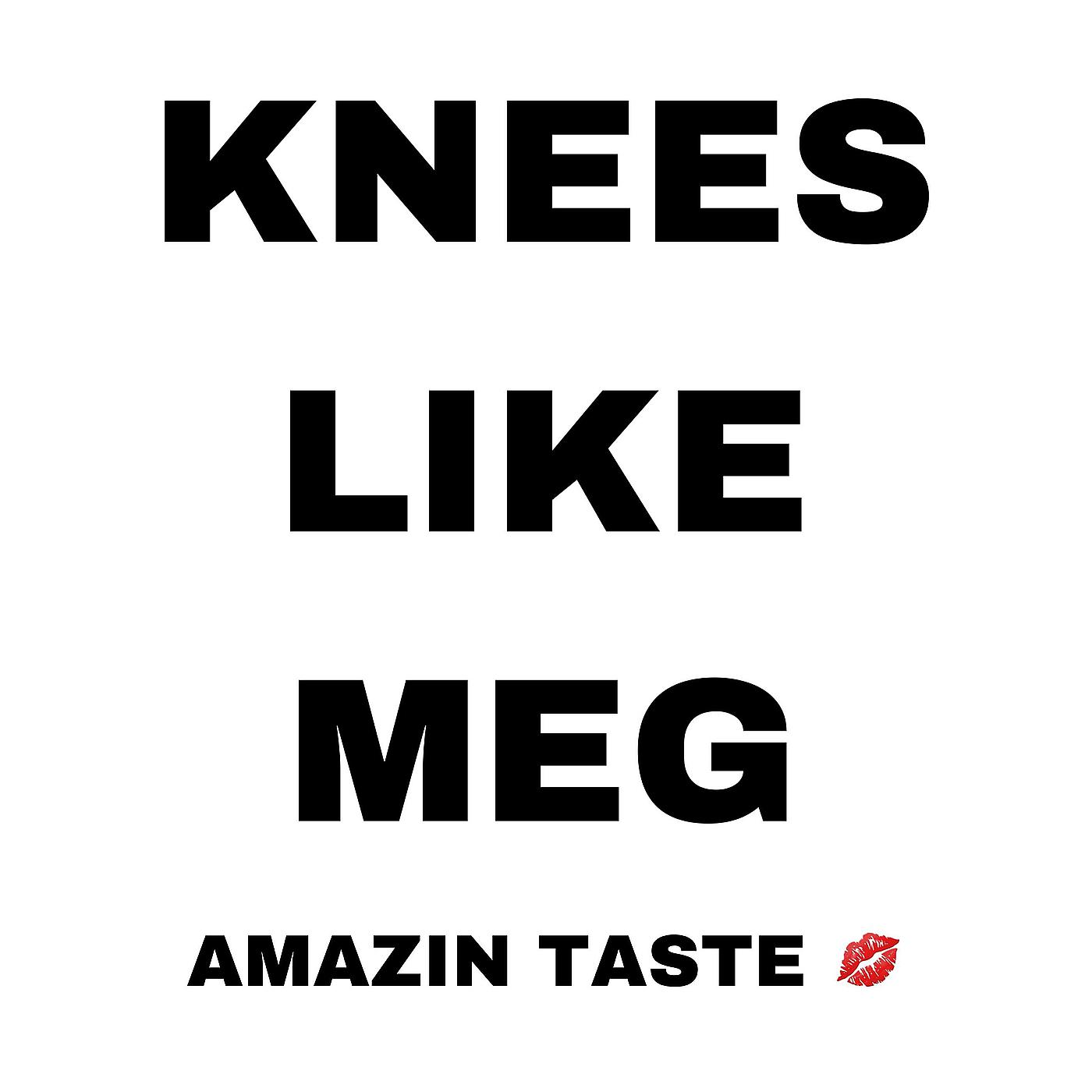 Постер альбома Knees Like Meg