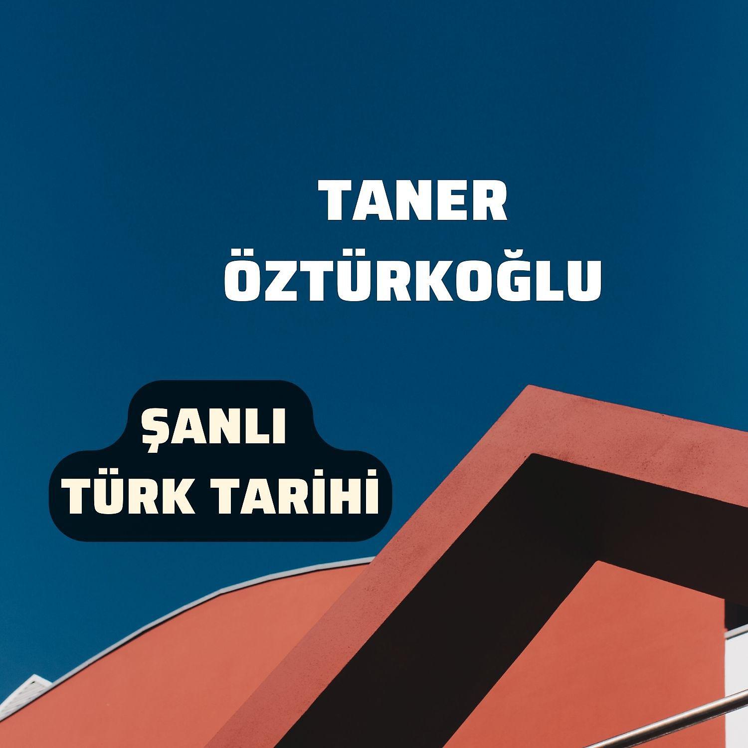 Постер альбома Şanlı Türk Tarihi