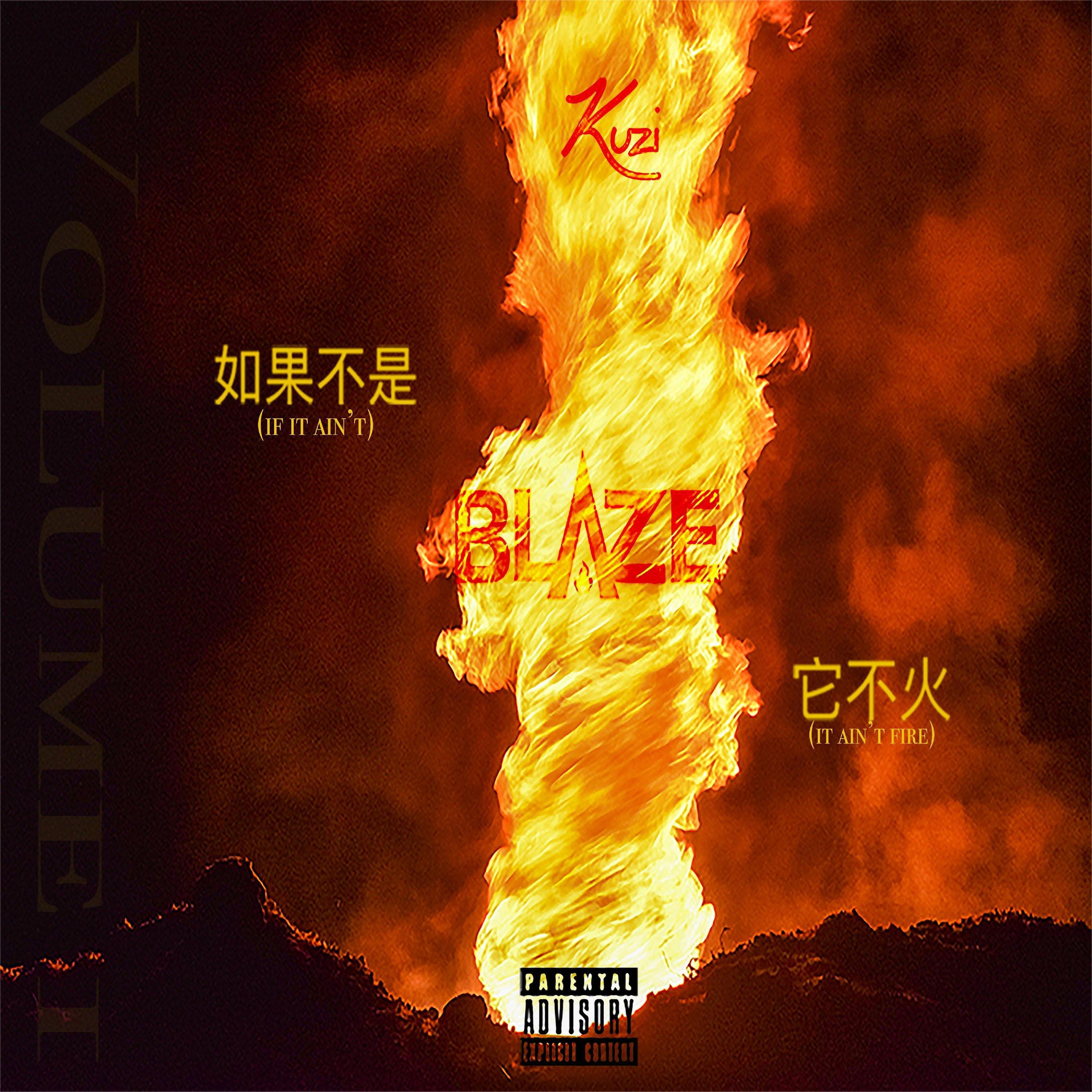 Постер альбома If It Ain’t Blaze, It Ain’t Fire: Vol. 1
