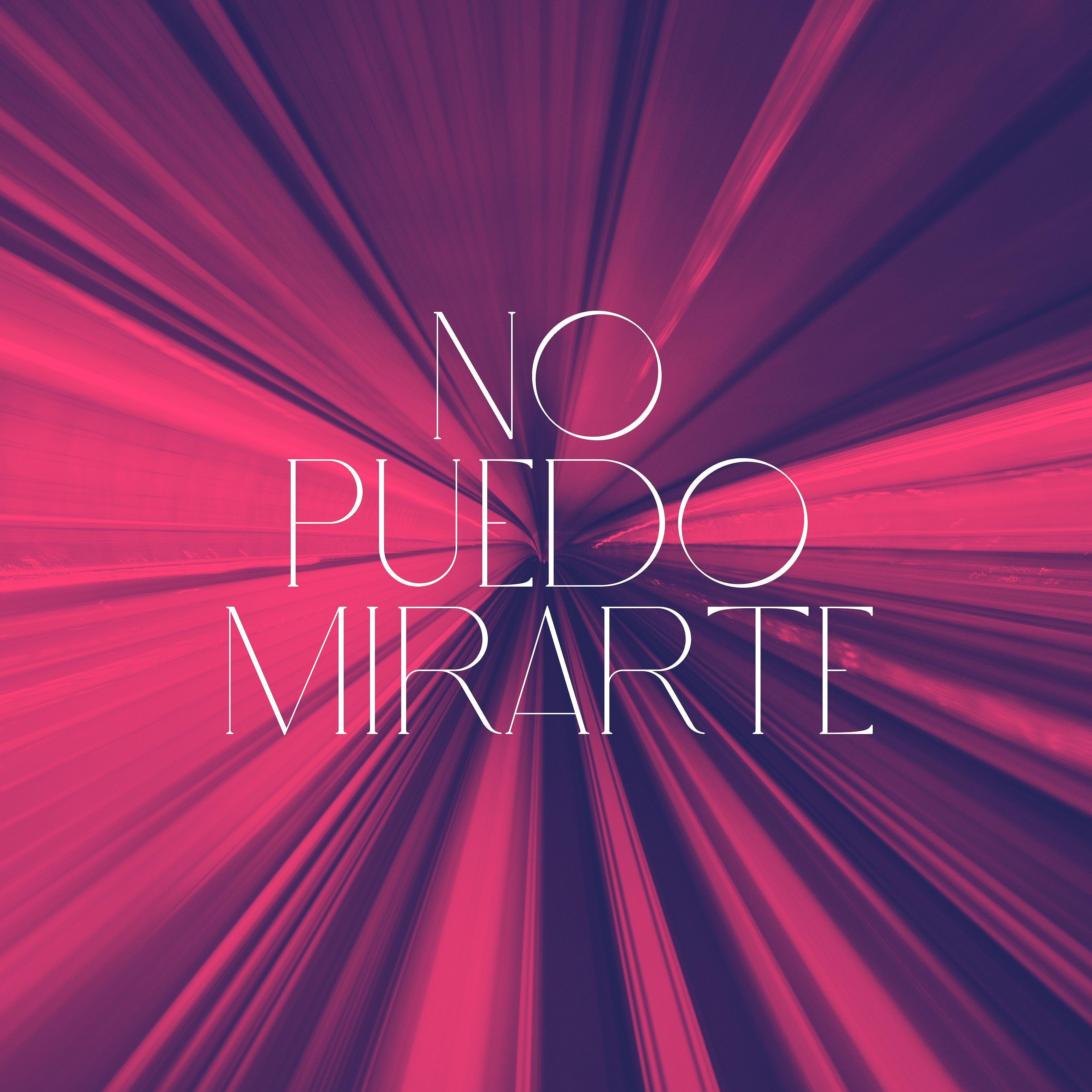 Постер альбома No Puedo Mirarte