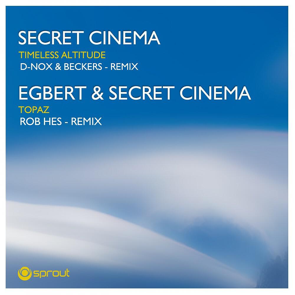 Secret Cinema - Timeless Altitude (D-Nox & Beckers Remix)