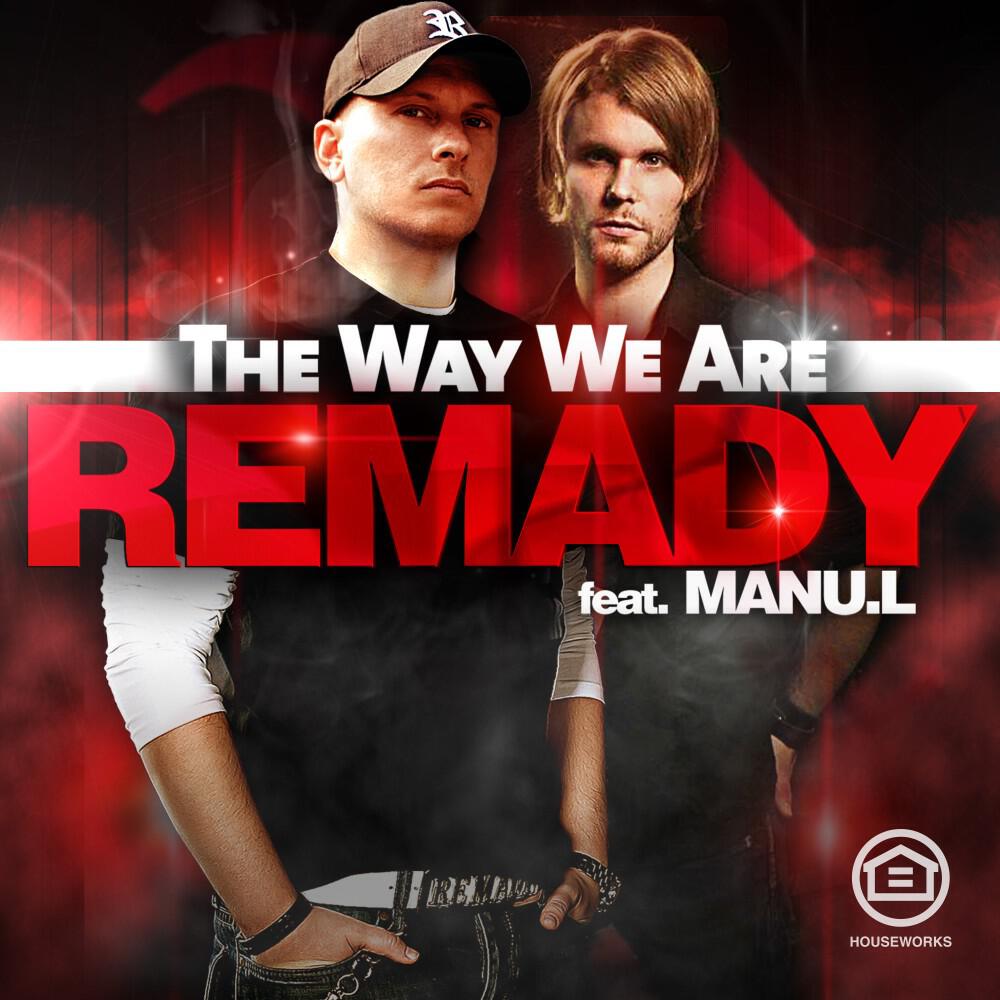 Remady - The Way We Are (Toni Granello Radio Edit)
