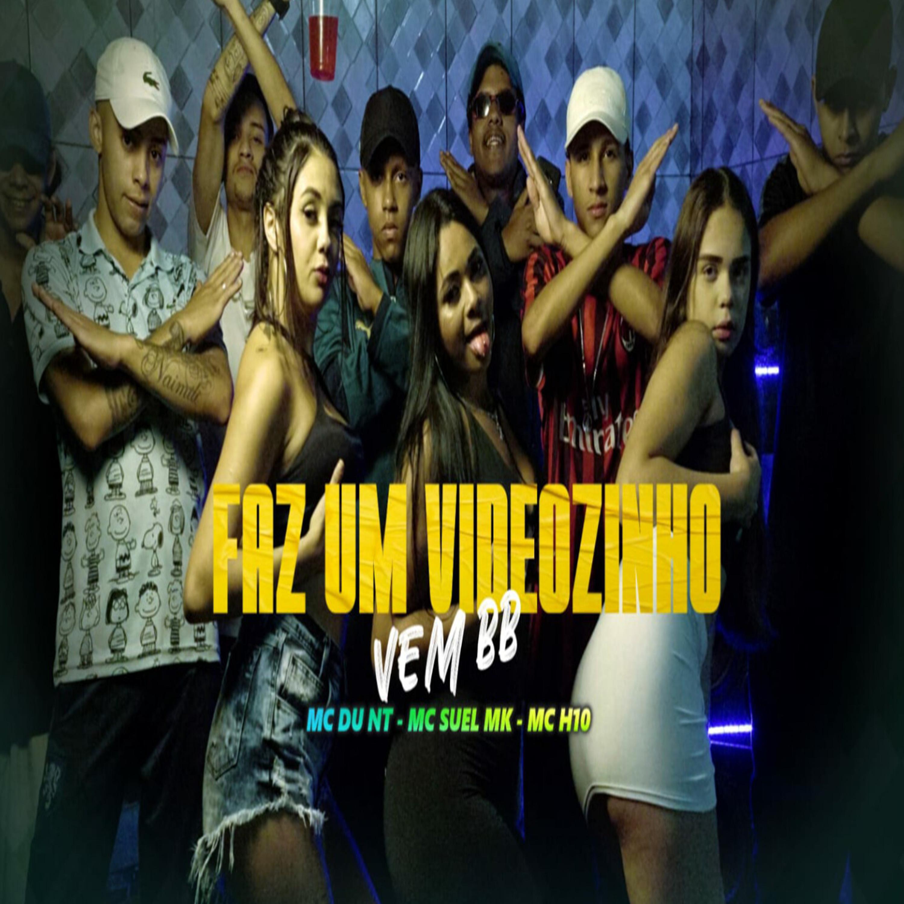 Постер альбома Faz um Videozinho Vem Bb